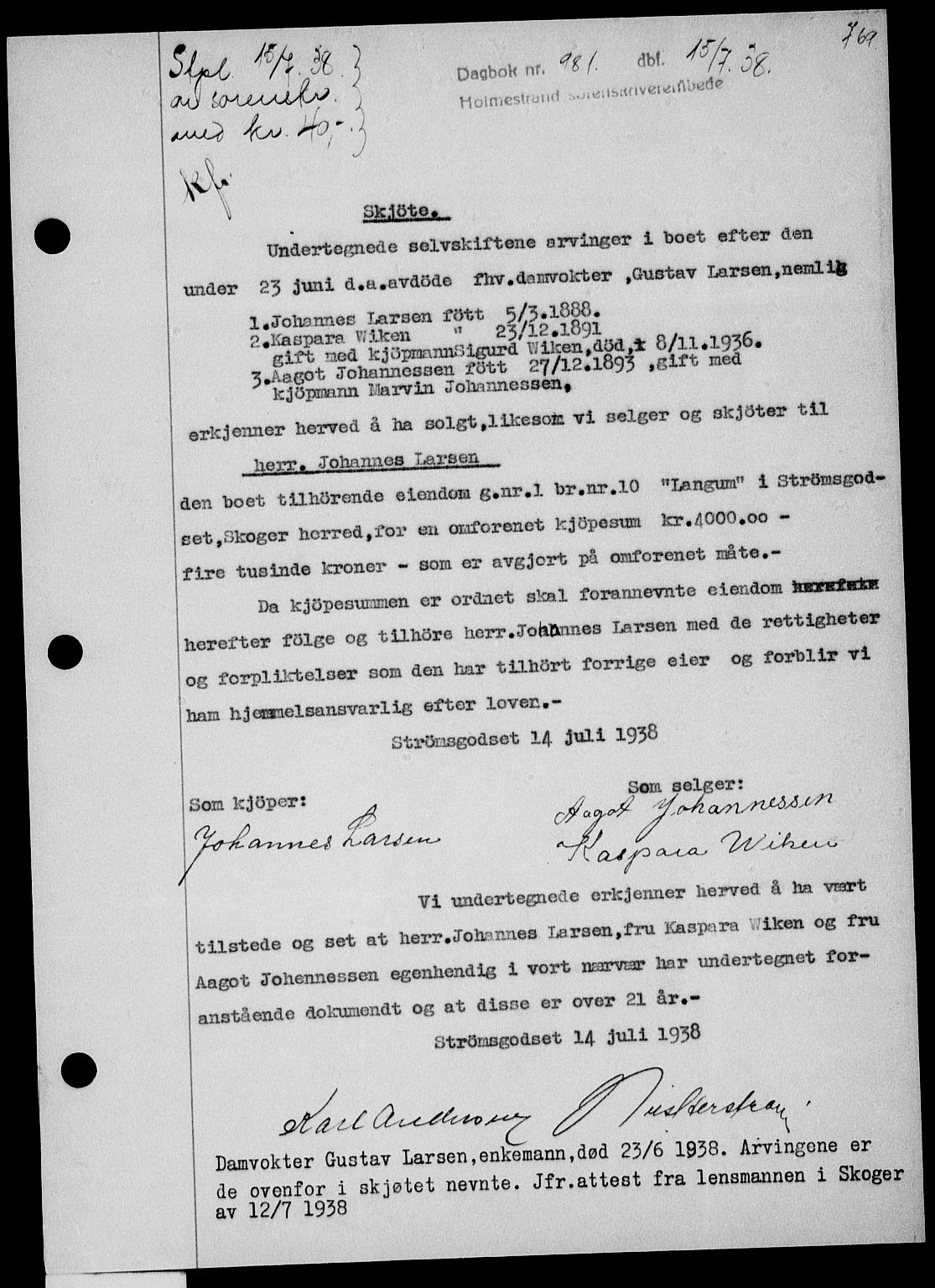 Holmestrand sorenskriveri, SAKO/A-67/G/Ga/Gaa/L0049: Pantebok nr. A-49, 1937-1938, Dagboknr: 981/1938