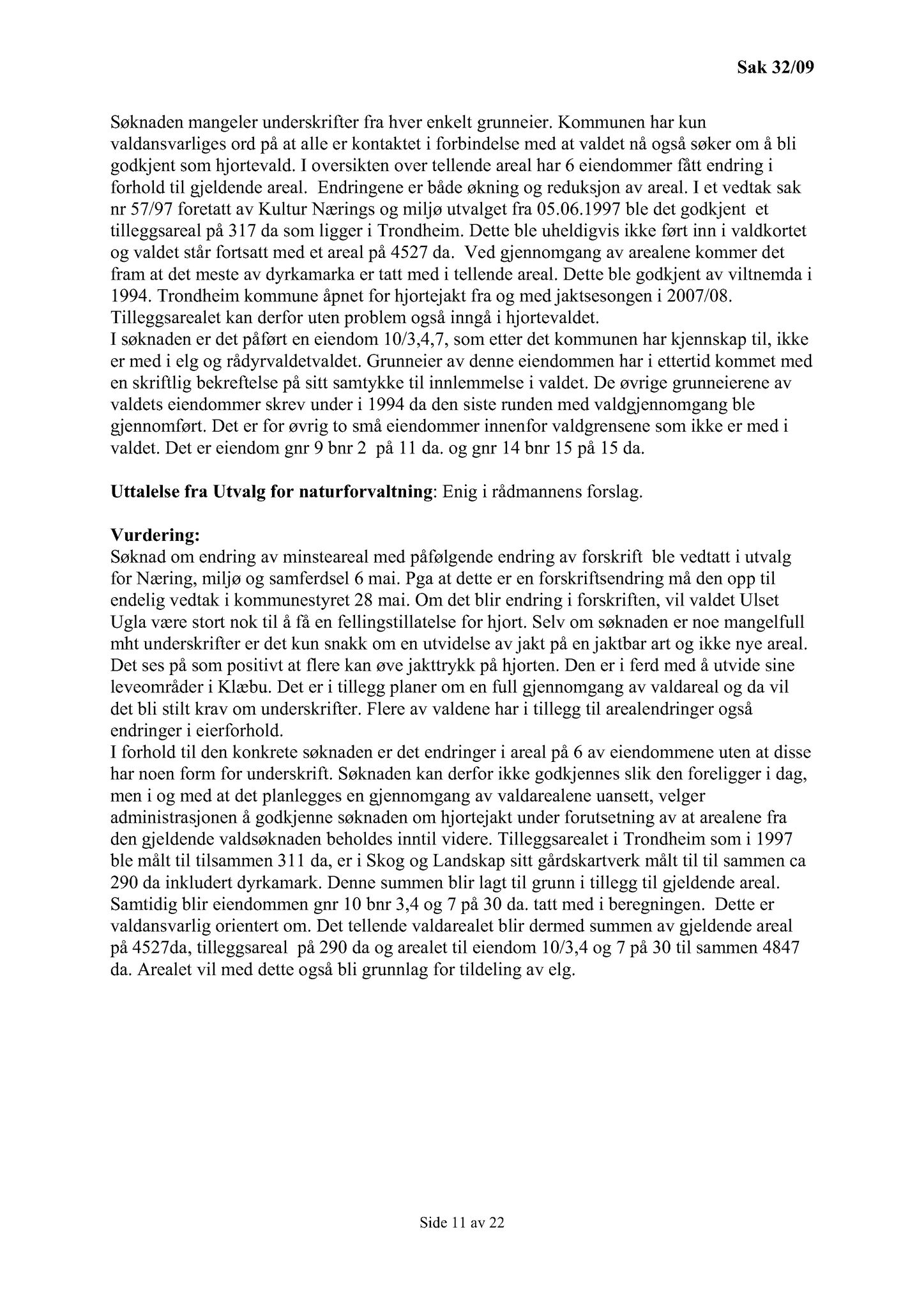 Klæbu Kommune, TRKO/KK/13-NMS/L002: Utvalg for næring, miljø og samferdsel, 2009, s. 12