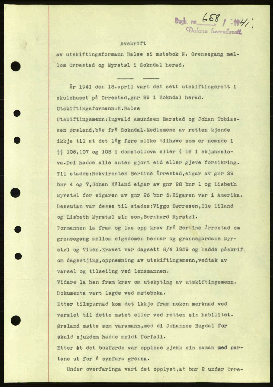 Dalane sorenskriveri, SAST/A-100309/02/G/Gb/L0045: Pantebok nr. A6, 1941-1942, Dagboknr: 658/1941