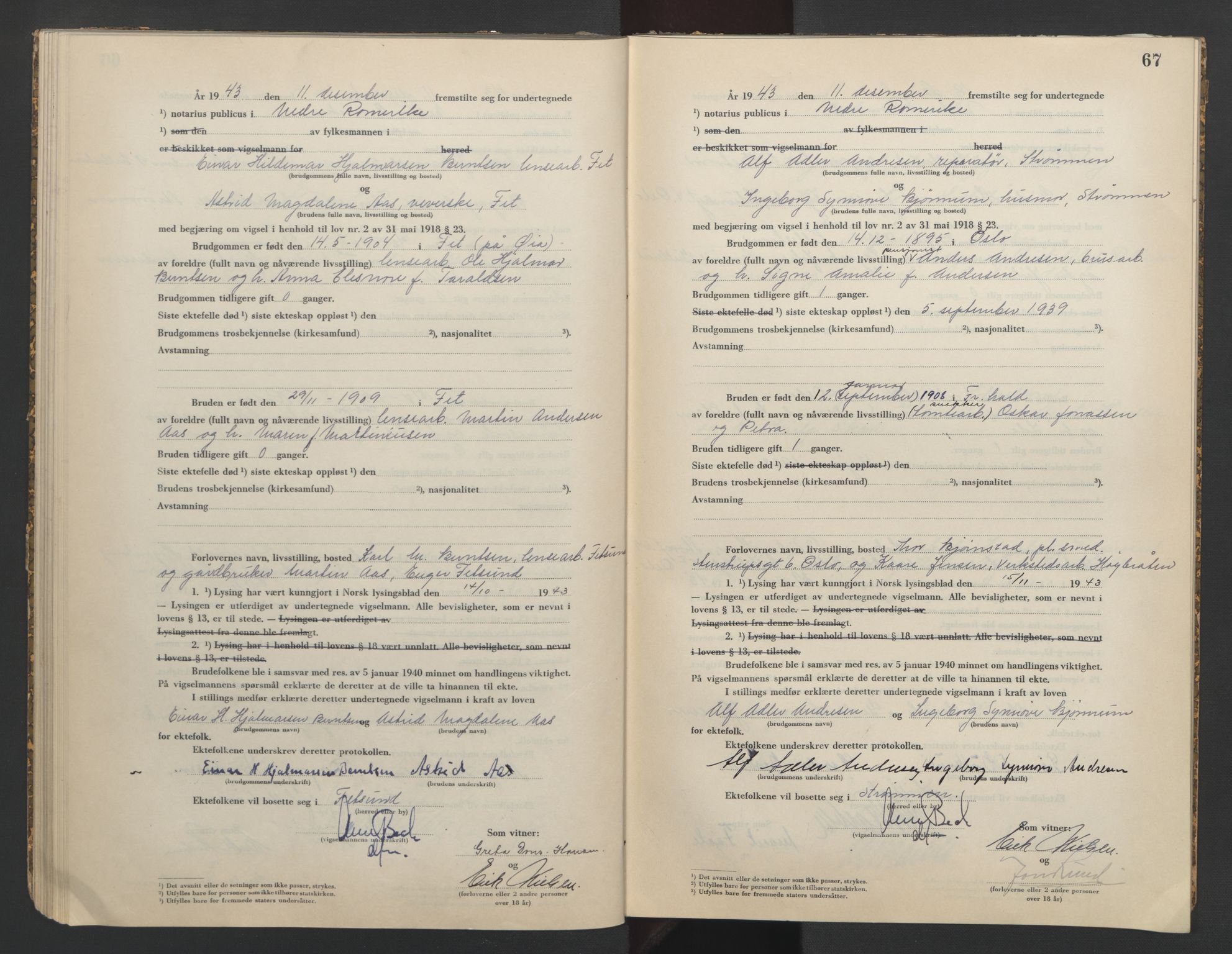 Nedre Romerike sorenskriveri, AV/SAO-A-10469/L/Lb/L0004: Vigselsbok - borgerlige vielser, 1943-1944, s. 67