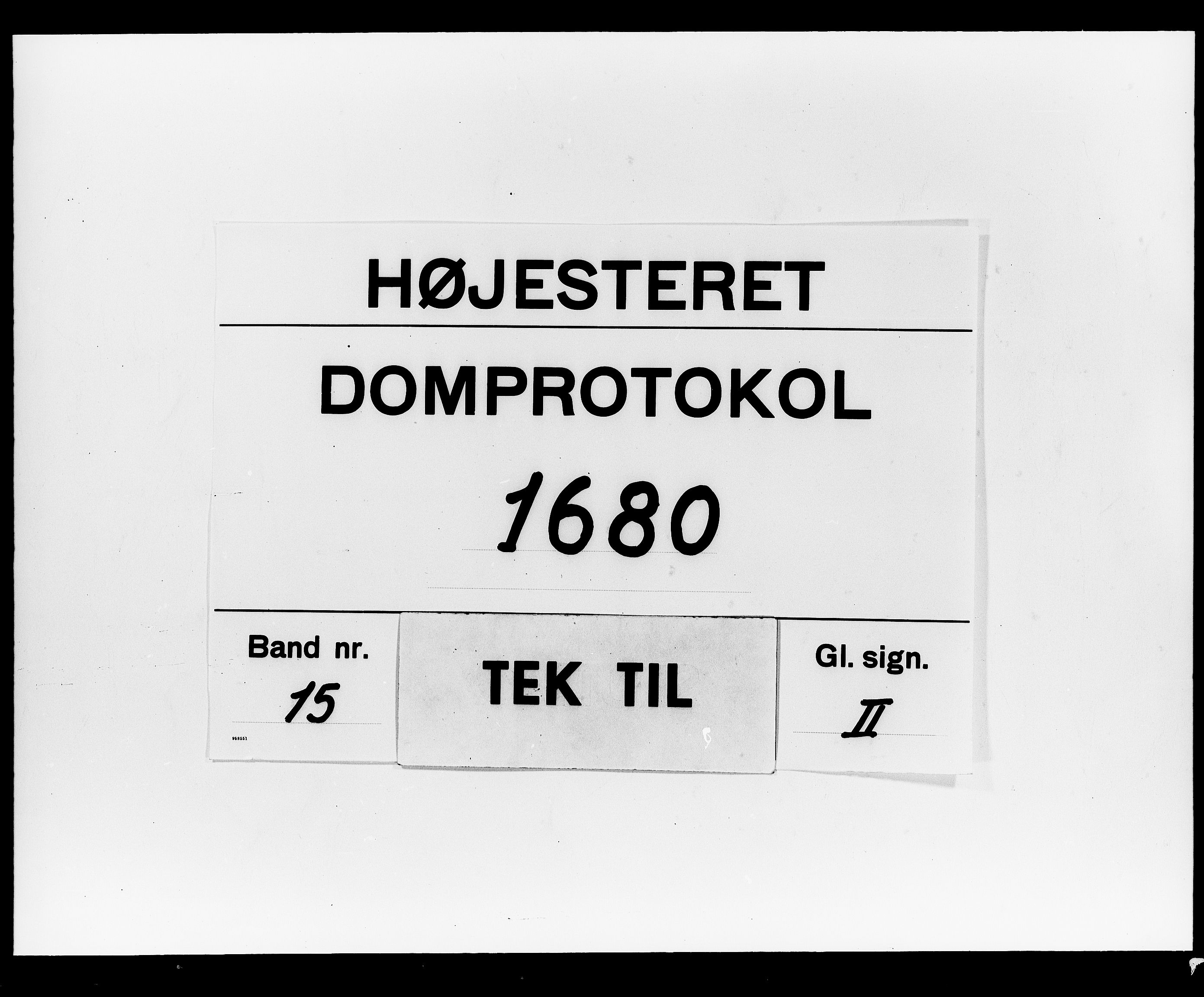 Højesteret, DRA/A-0009, 1680