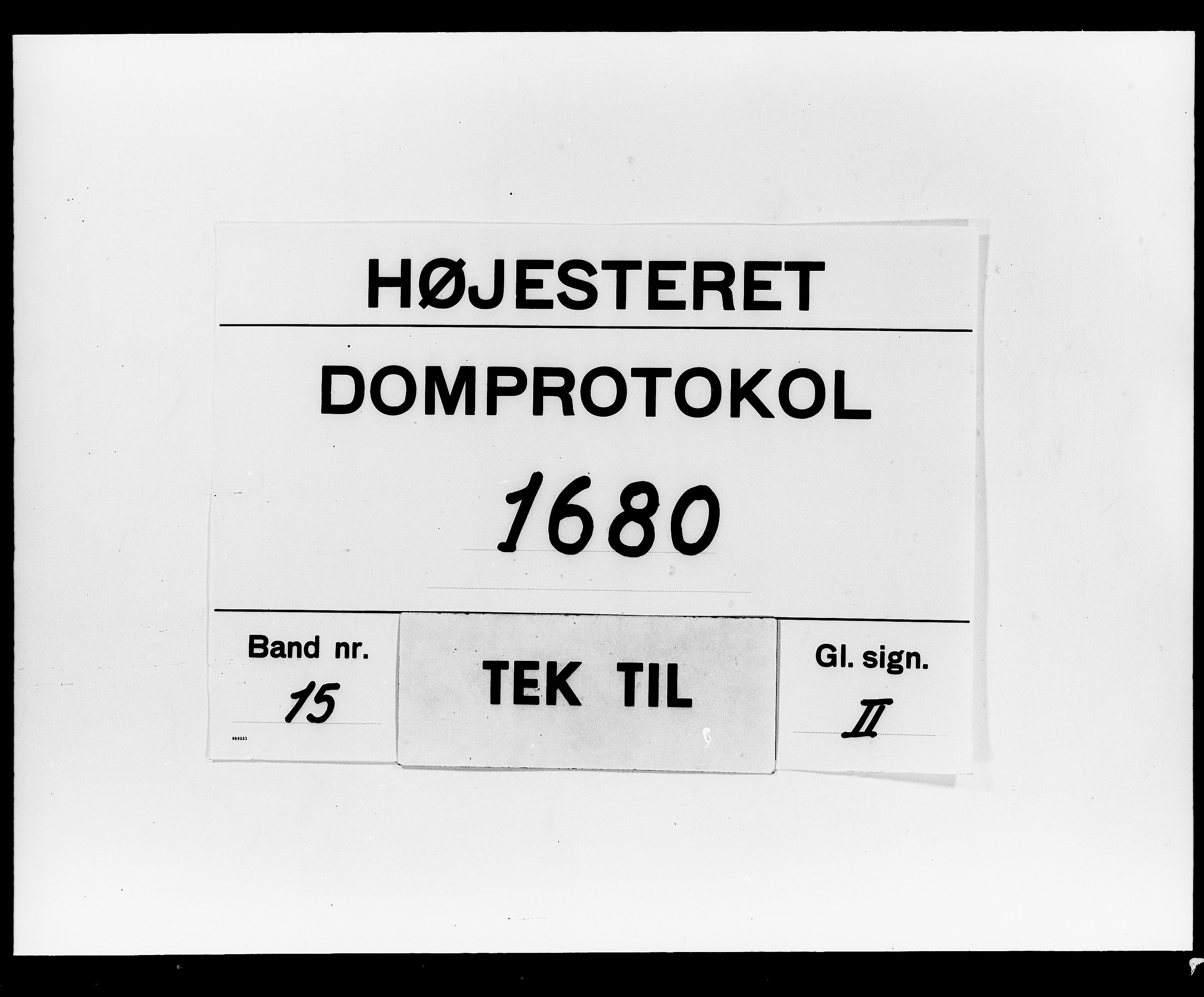 Højesteret, DRA/A-0009, 1680