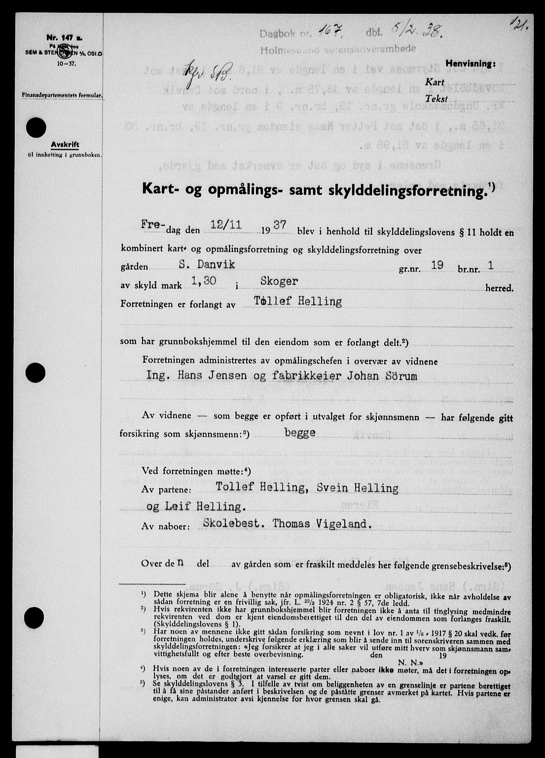 Holmestrand sorenskriveri, SAKO/A-67/G/Ga/Gaa/L0049: Pantebok nr. A-49, 1937-1938, Dagboknr: 167/1938