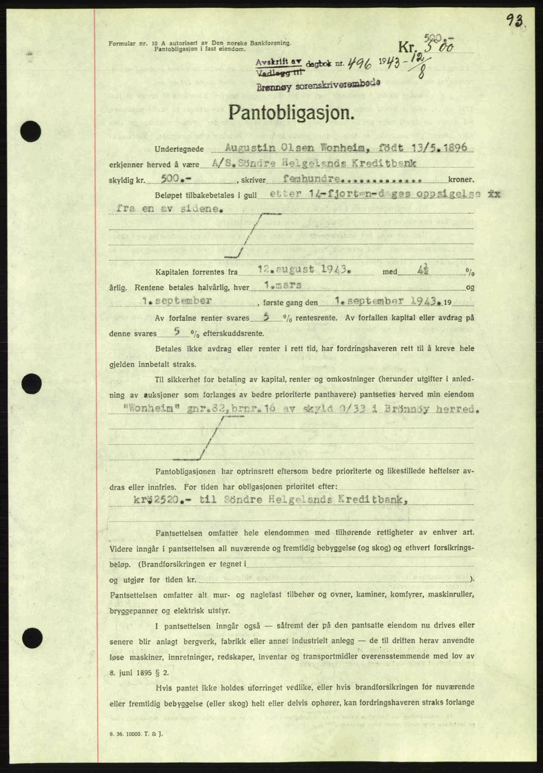 Brønnøy sorenskriveri, SAT/A-4170/1/2/2C: Pantebok nr. 23, 1943-1944, Dagboknr: 496/1943