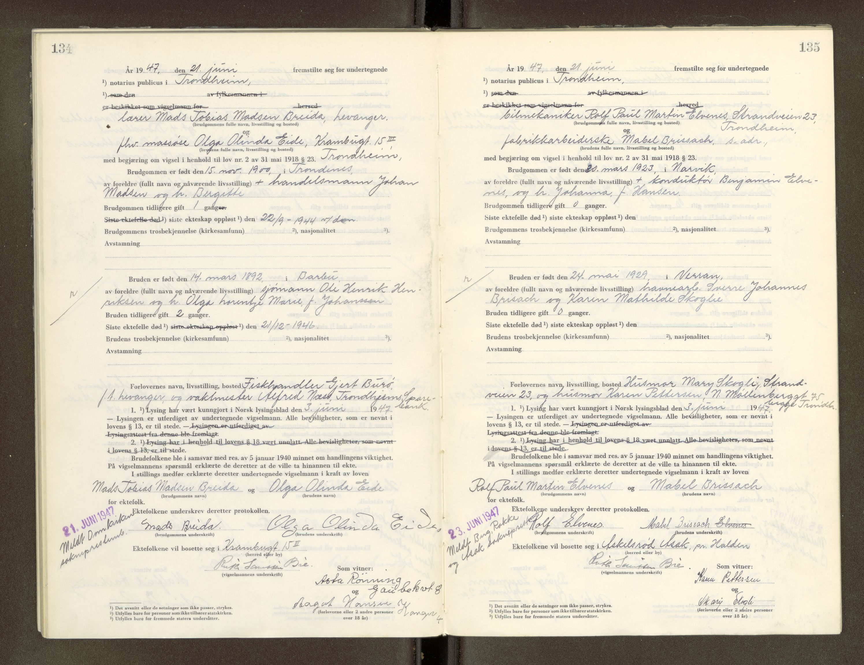 Trondheim byfogd, AV/SAT-A-0003/1/6/6D/L0005: Vigselbøker, 1944-1948, s. 134-135