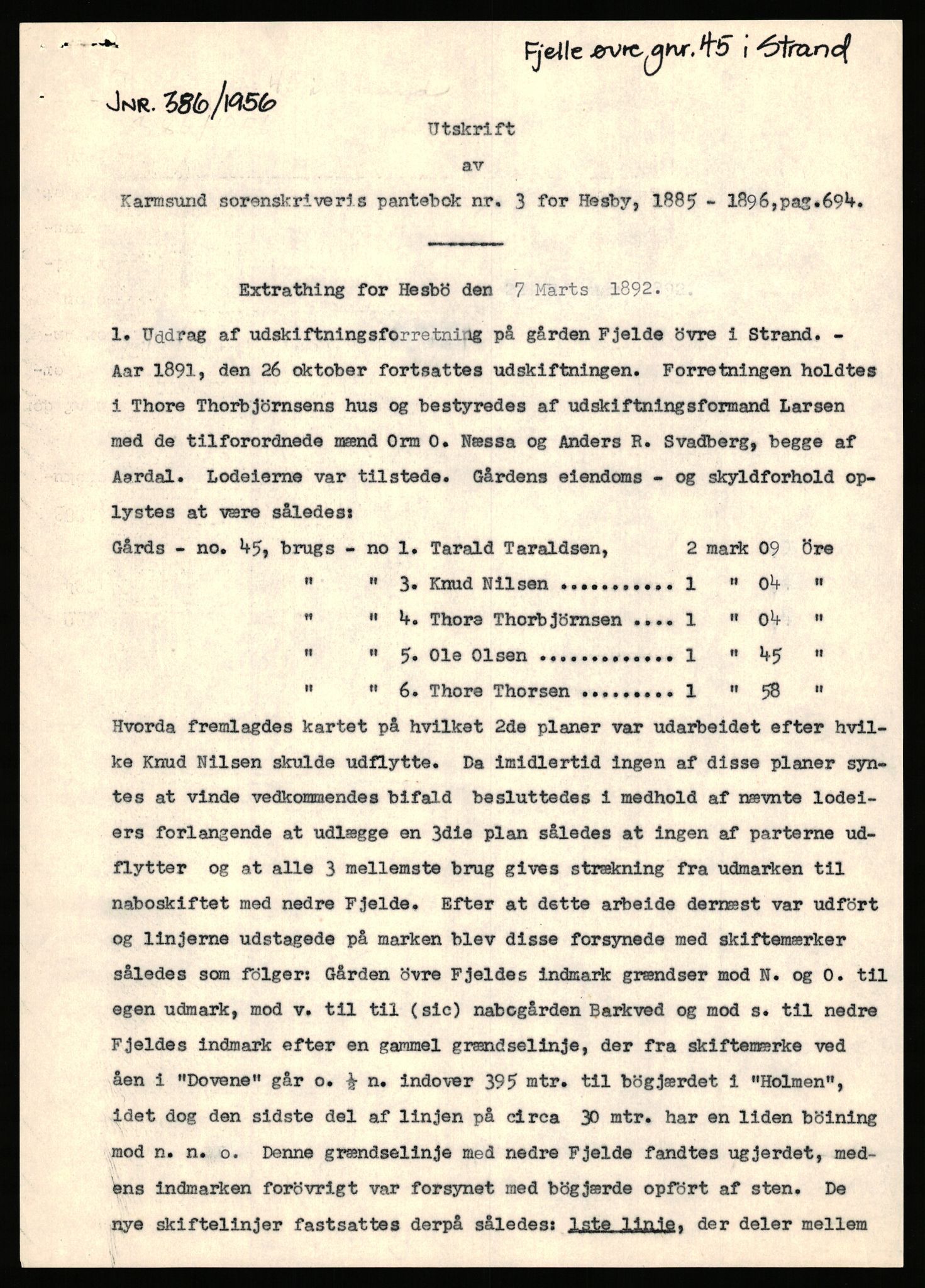 Statsarkivet i Stavanger, AV/SAST-A-101971/03/Y/Yj/L0021: Avskrifter sortert etter gårdsnavn: Fiveland - Fosen, 1750-1930, s. 132