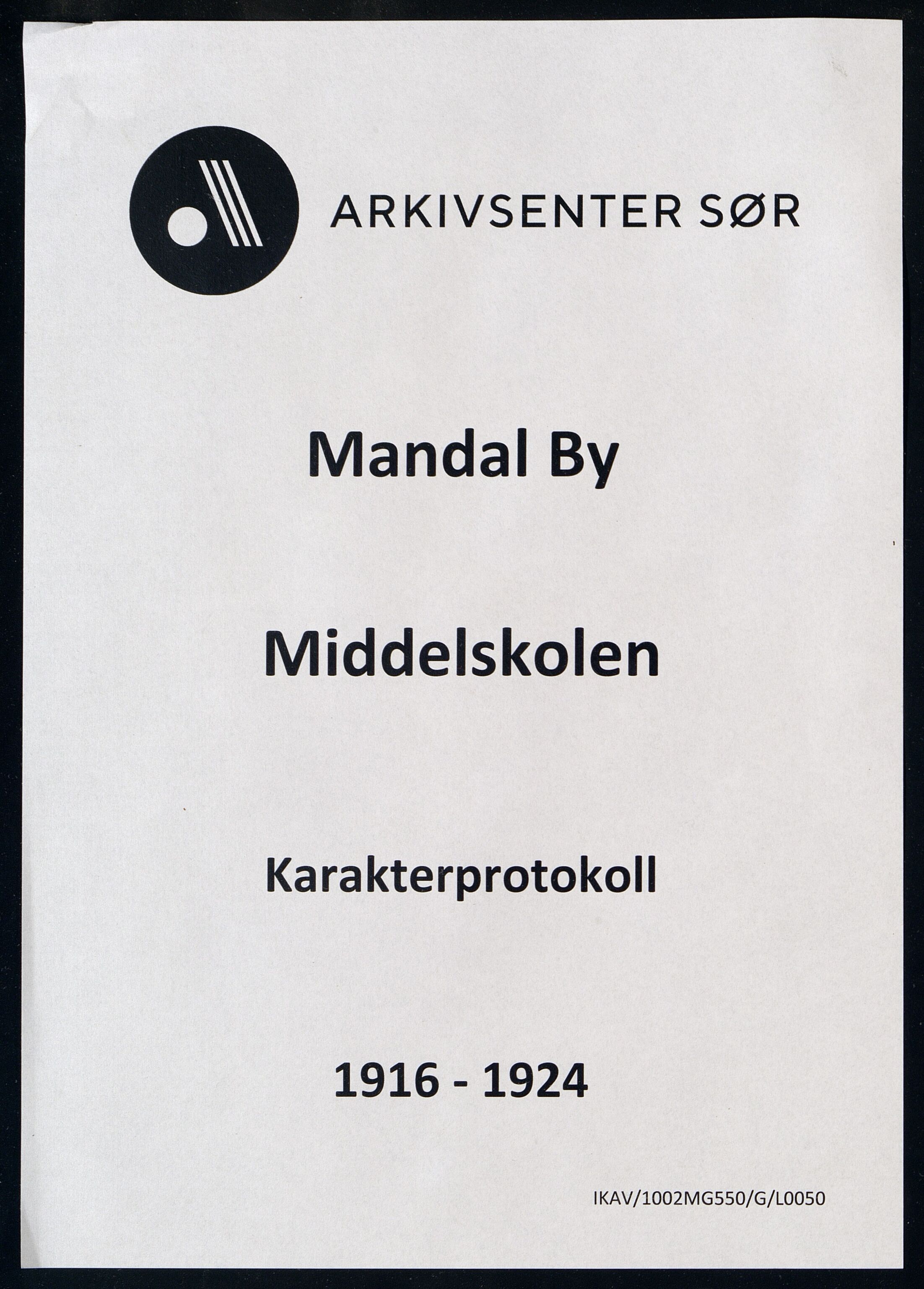 Mandal By - Borgerskolen/Middelskolen/Høiere Allmenskole, IKAV/1002MG550/G/L0050: Karakterprotokoll (d), 1916-1924