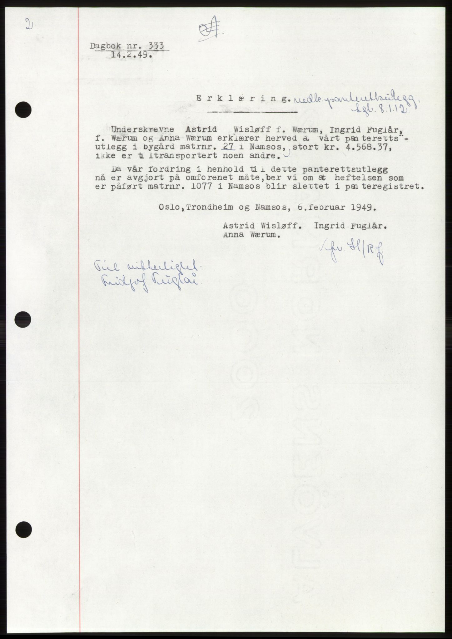 Namdal sorenskriveri, SAT/A-4133/1/2/2C: Pantebok nr. -, 1949-1949, Dagboknr: 333/1949