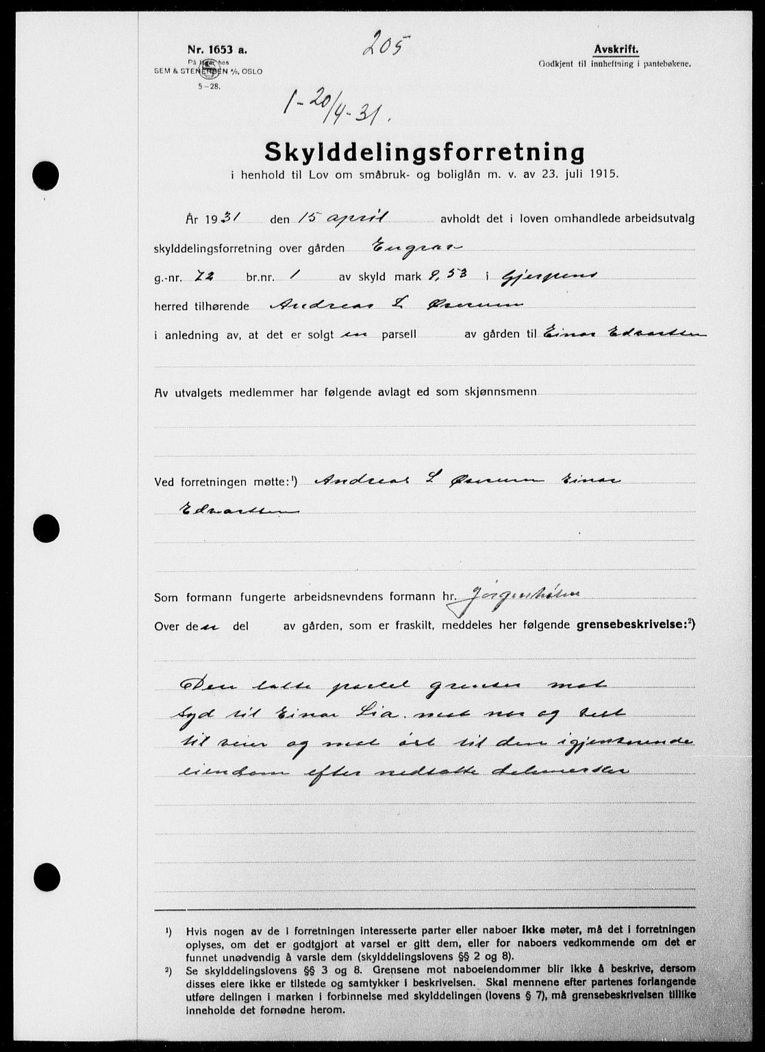 Gjerpen sorenskriveri, SAKO/A-216/G/Ga/Gaa/L0054: Pantebok nr. I 54-56, 1930-1931, s. 205, Tingl.dato: 20.04.1931
