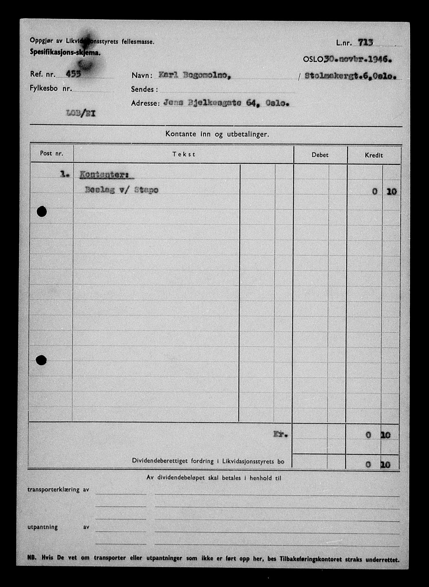 Justisdepartementet, Tilbakeføringskontoret for inndratte formuer, AV/RA-S-1564/H/Hc/Hcc/L0927: --, 1945-1947, s. 284