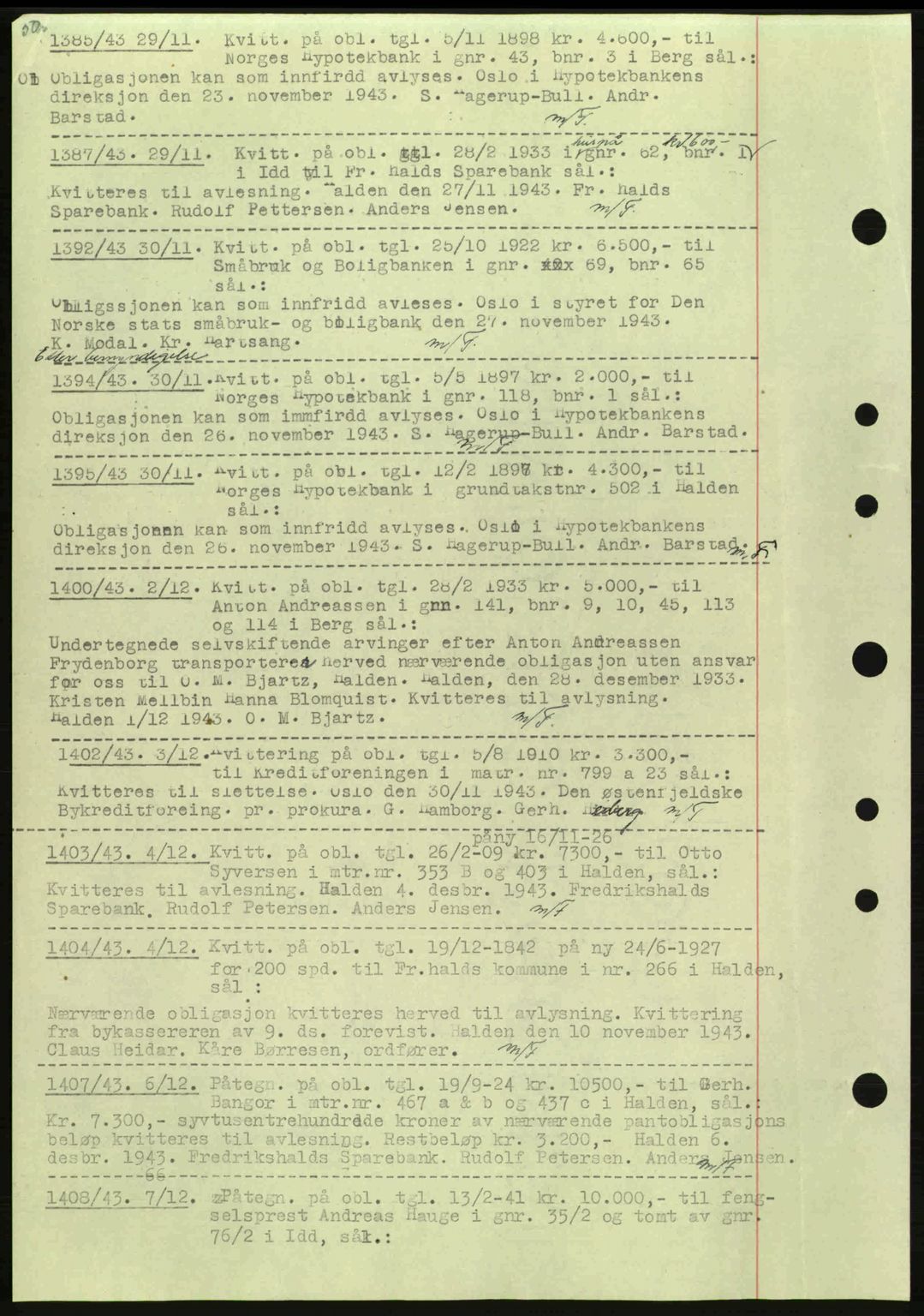 Idd og Marker sorenskriveri, AV/SAO-A-10283/G/Gb/Gbc/L0002: Pantebok nr. B4-9a, 1939-1945, Dagboknr: 1385/1943