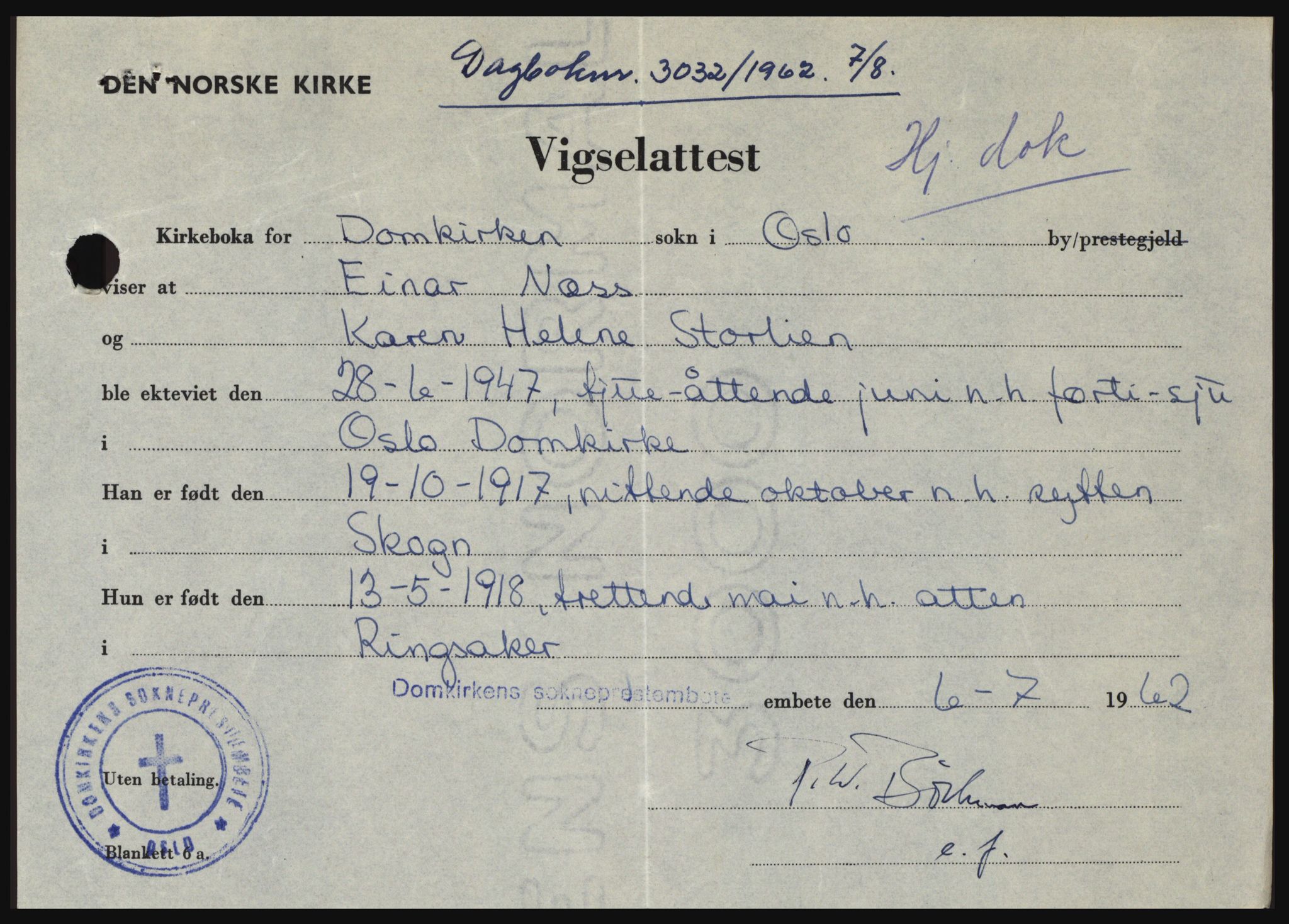 Nord-Hedmark sorenskriveri, SAH/TING-012/H/Hc/L0016: Pantebok nr. 16, 1962-1962, Dagboknr: 3032/1962