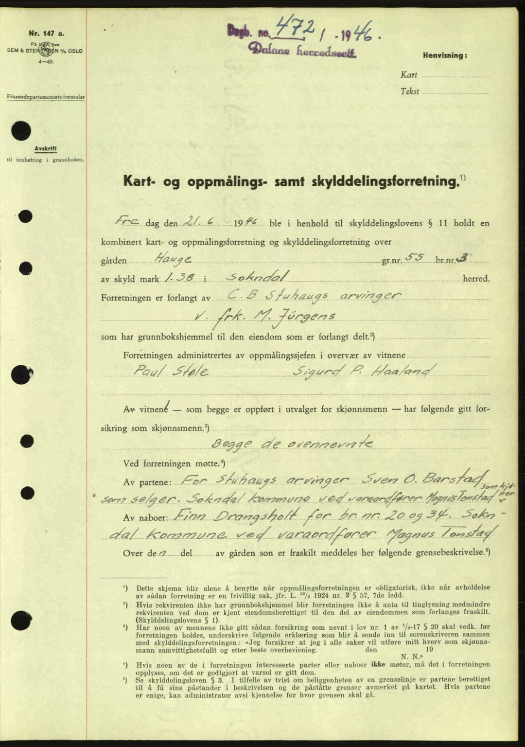 Dalane sorenskriveri, SAST/A-100309/02/G/Gb/L0049: Pantebok nr. A9, 1946-1947, Dagboknr: 472/1946
