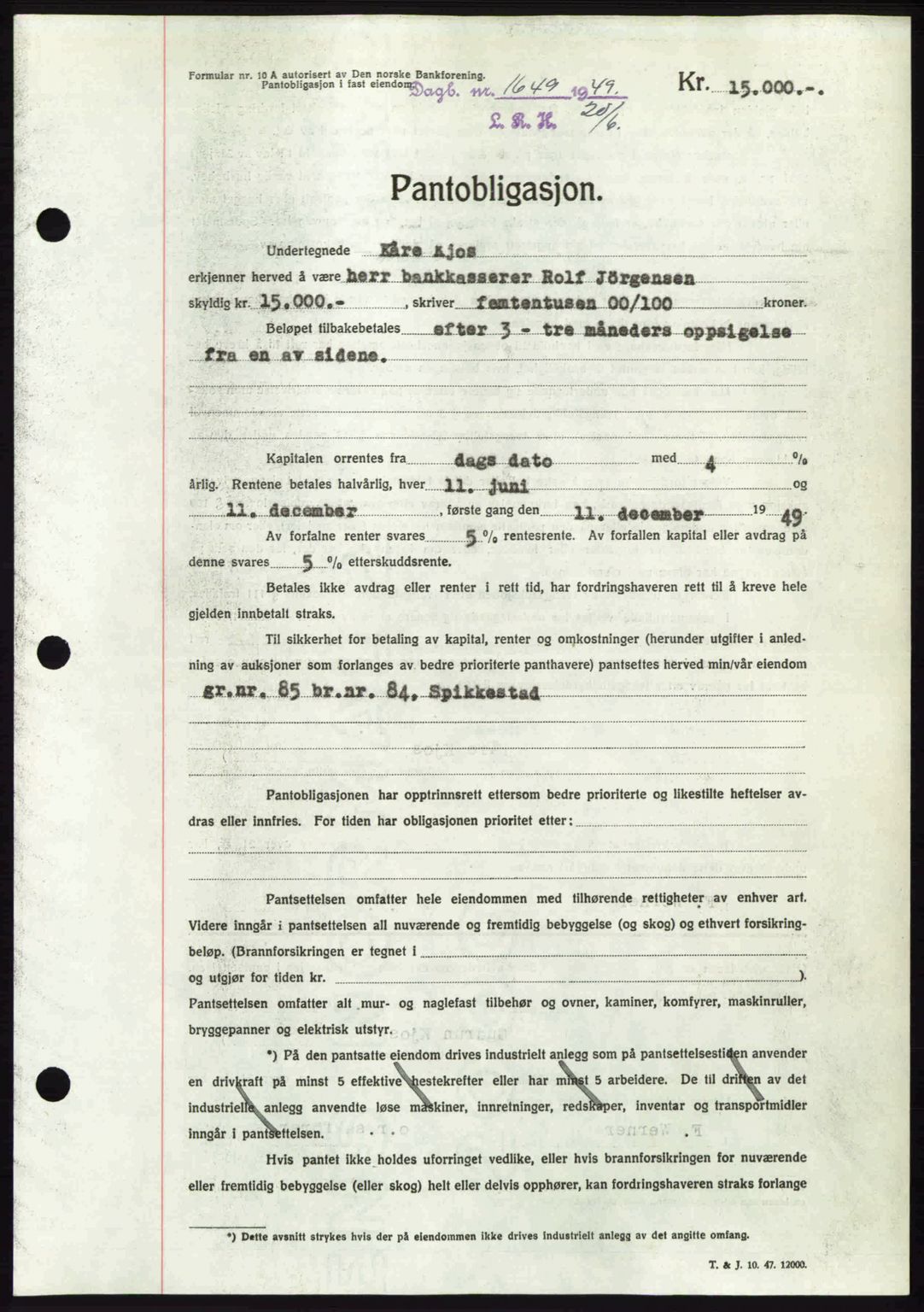 Lier, Røyken og Hurum sorenskriveri, AV/SAKO-A-89/G/Ga/Gab/L0101: Pantebok nr. 101, 1949-1949, Dagboknr: 1649/1949