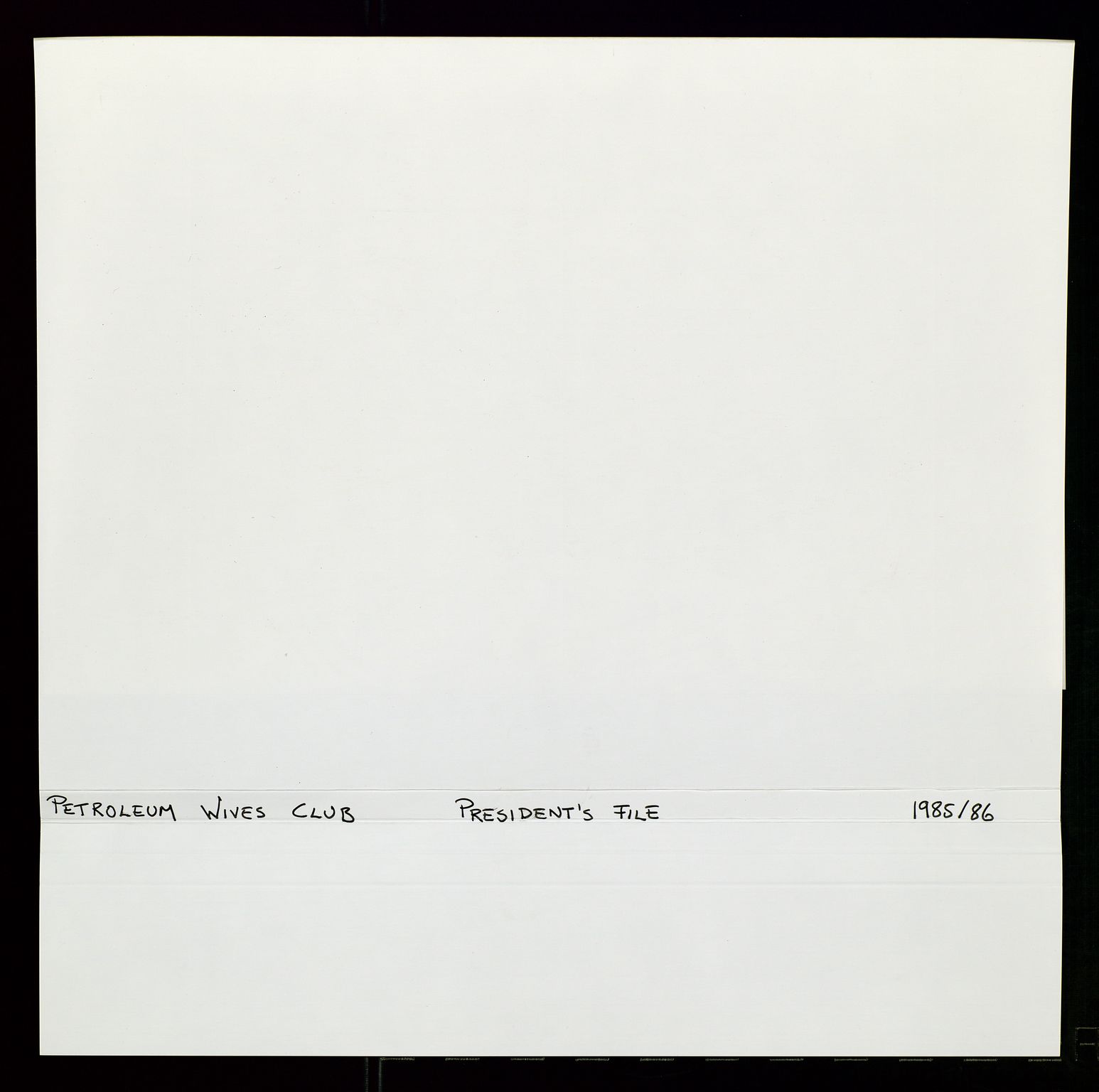 PA 1547 - Petroleum Wives Club, SAST/A-101974/D/Da/L0003: President's file, 1985-1990