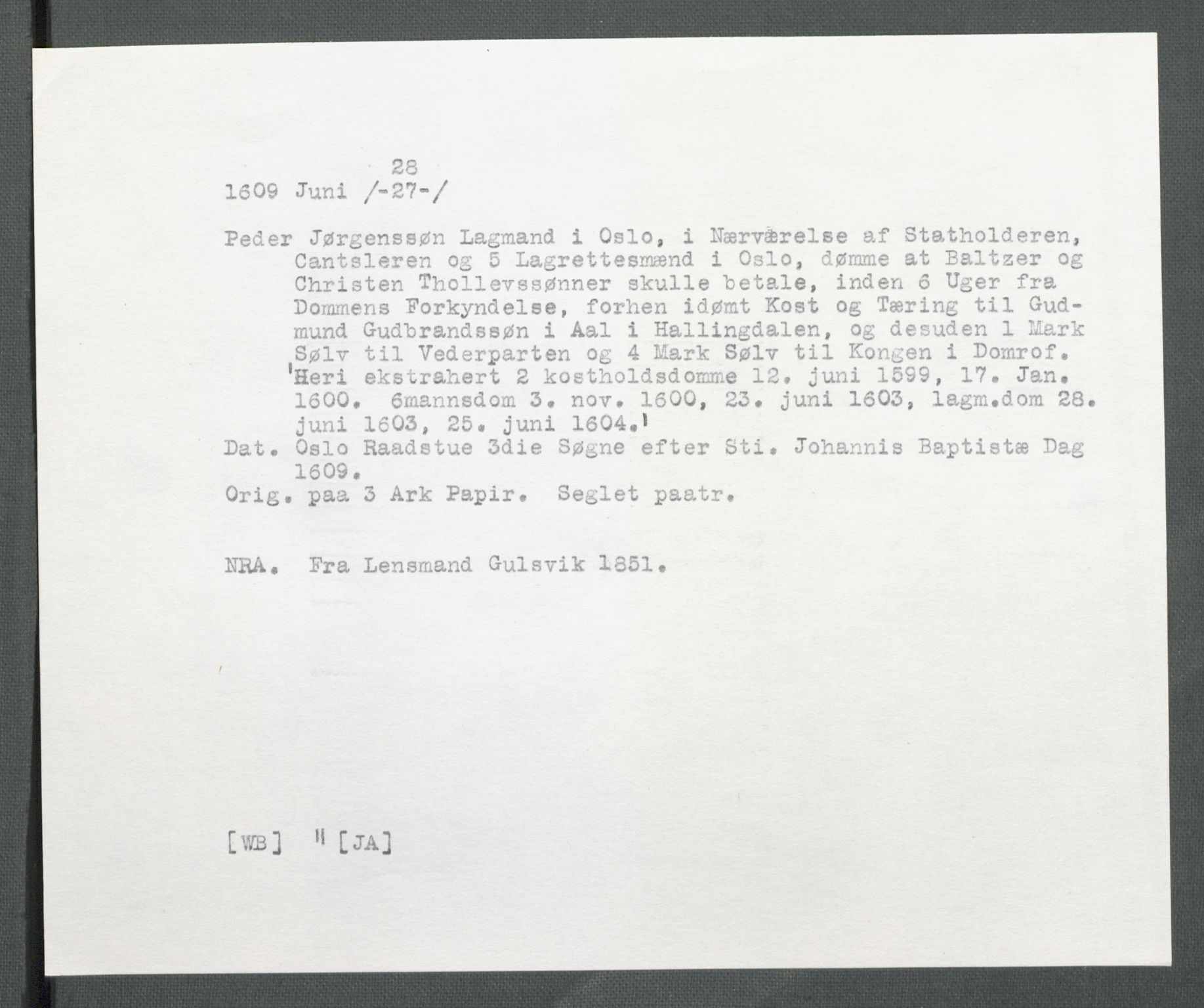 Riksarkivets diplomsamling, AV/RA-EA-5965/F02/L0118: Dokumenter, 1609, s. 38