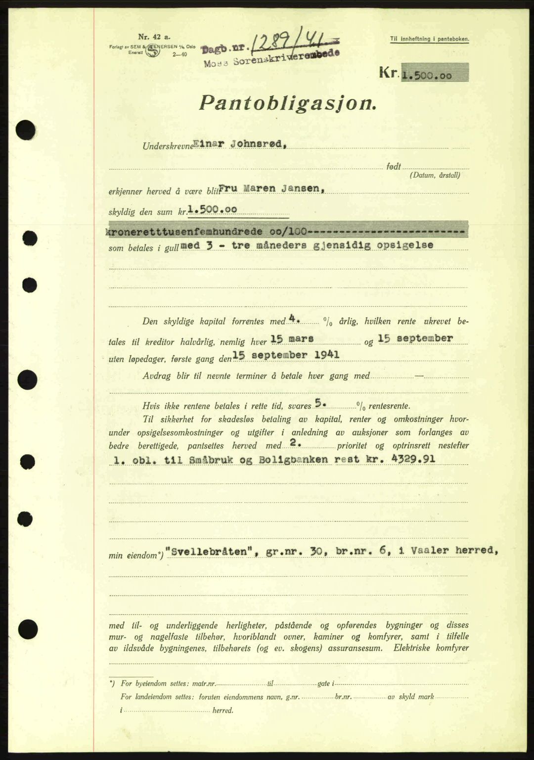 Moss sorenskriveri, SAO/A-10168: Pantebok nr. B10, 1940-1941, Dagboknr: 1289/1941