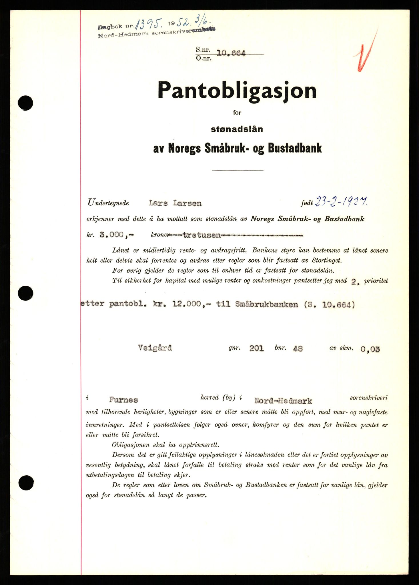 Nord-Hedmark sorenskriveri, SAH/TING-012/H/Hb/Hbf/L0025: Pantebok nr. B25, 1952-1952, Dagboknr: 1395/1952