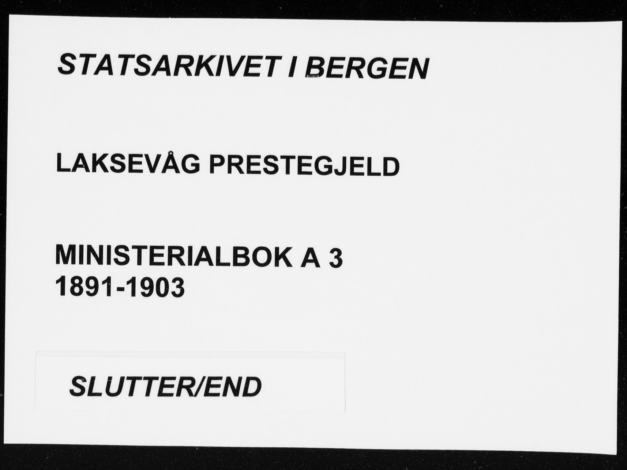 Askøy Sokneprestembete, AV/SAB-A-74101/H/Ha/Haa/Haae/L0003: Ministerialbok nr. E 3, 1891-1903