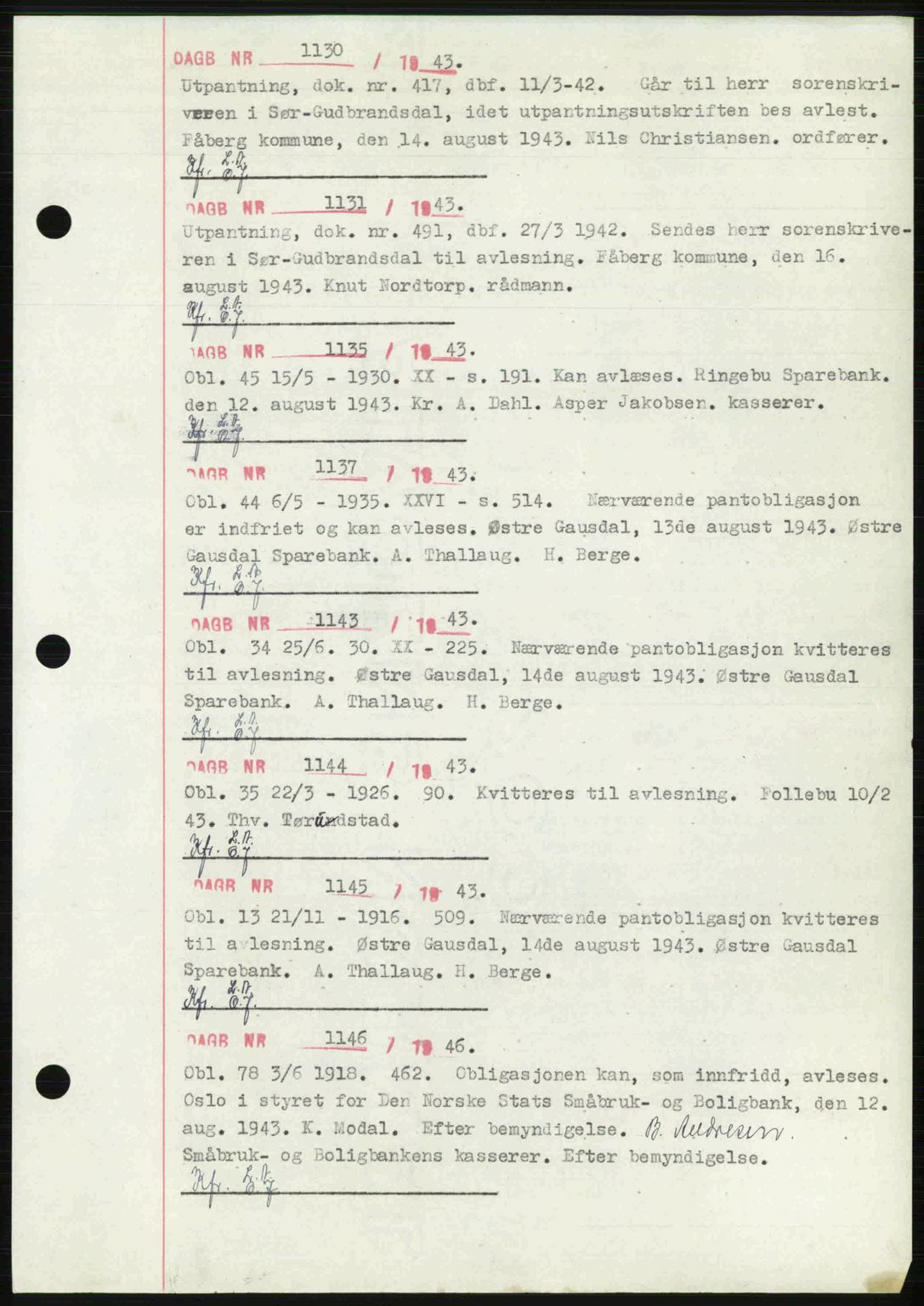 Sør-Gudbrandsdal tingrett, SAH/TING-004/H/Hb/Hbf/L0002: Pantebok nr. C1, 1938-1951, Dagboknr: 1130/1943