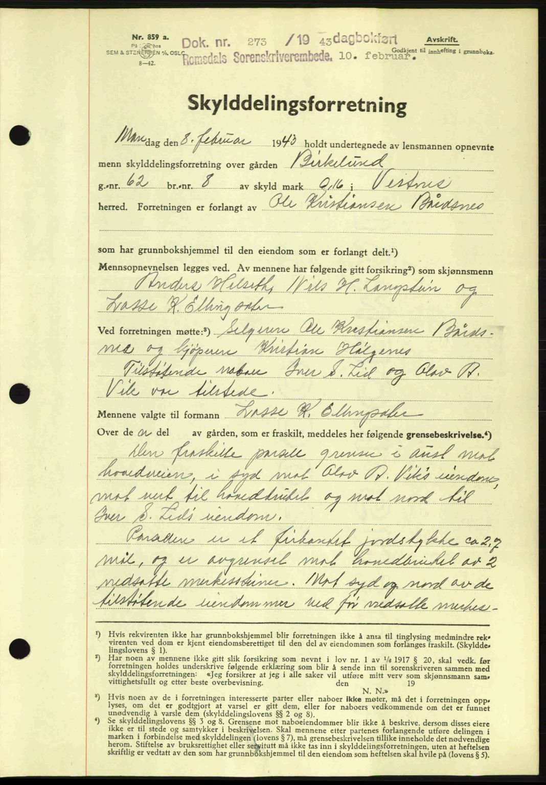 Romsdal sorenskriveri, AV/SAT-A-4149/1/2/2C: Pantebok nr. A13, 1942-1943, Dagboknr: 273/1943