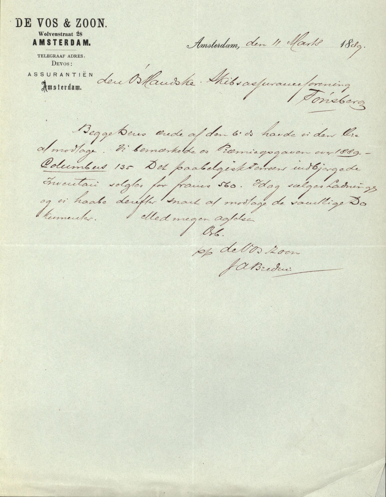 Pa 63 - Østlandske skibsassuranceforening, VEMU/A-1079/G/Ga/L0023/0012: Havaridokumenter / Columbus, Christiane Sophie, Marie, Jarlen, Kong Carl XV, 1889, s. 28