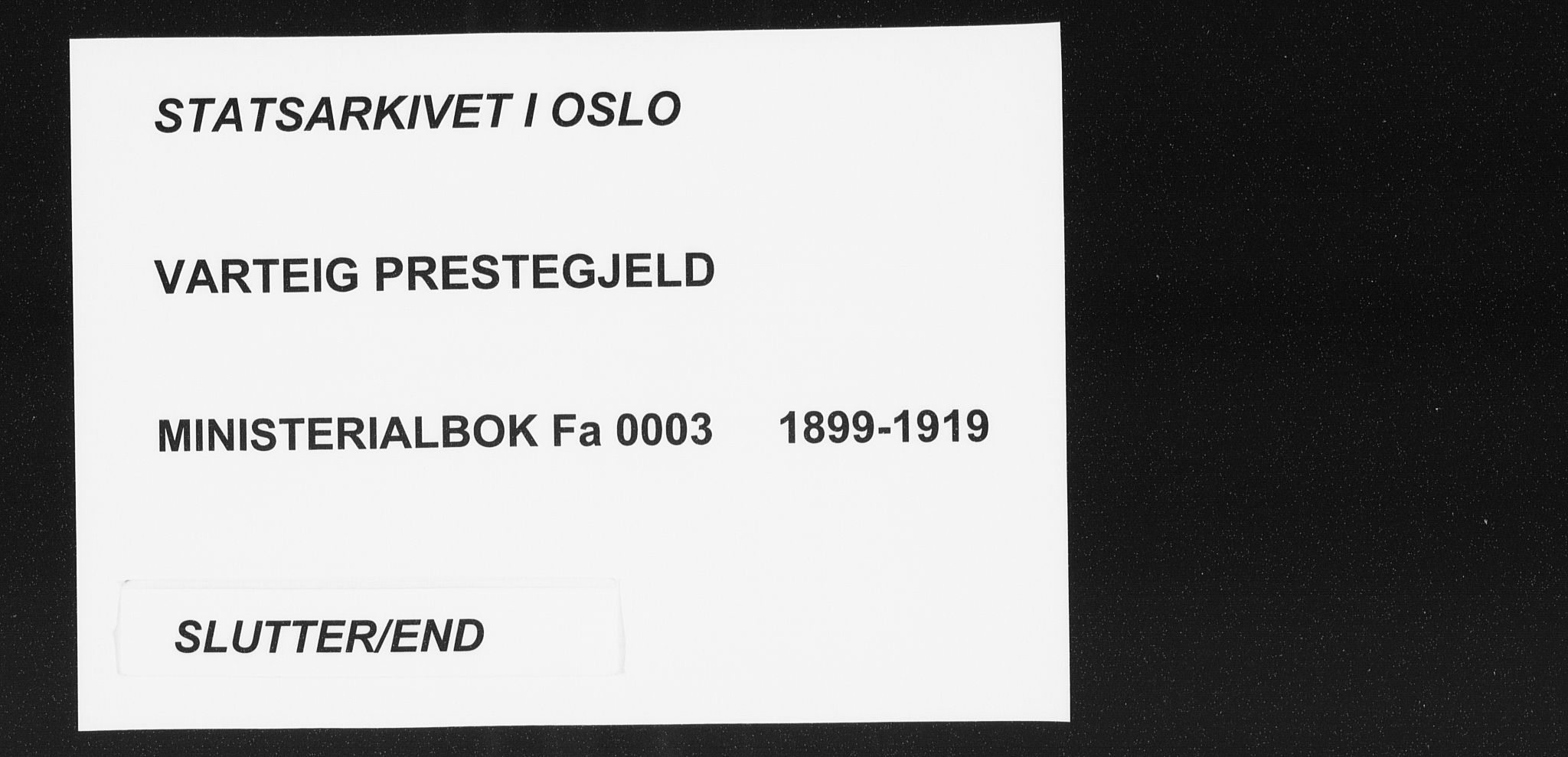 Varteig prestekontor Kirkebøker, AV/SAO-A-10447a/F/Fa/L0003: Ministerialbok nr. 3, 1899-1919