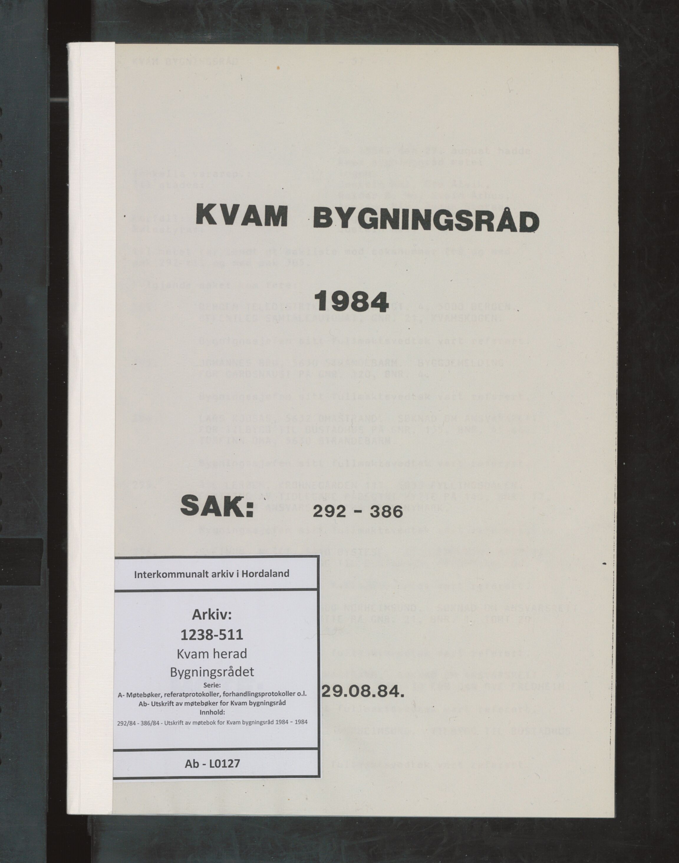 Kvam herad. Bygningsrådet, IKAH/1238-511/A/Ab/L0127: Utskrift av møtebok for Kvam bygningsråd, 1984