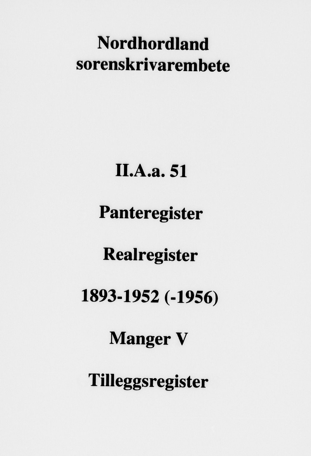 Nordhordland sorenskrivar, SAB/A-2901/1/G/Ga/Gaaa/L0051: Panteregister nr. II.A.a.51, 1893-1952