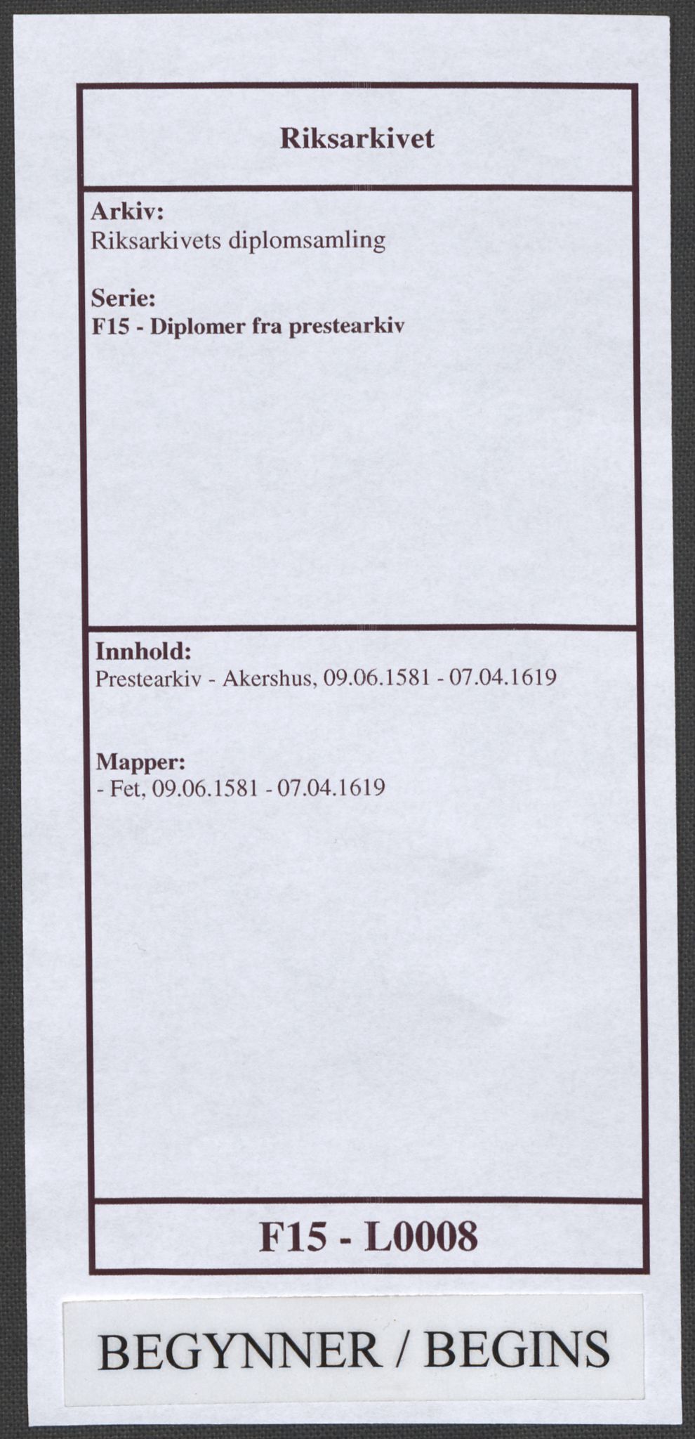 Riksarkivets diplomsamling, RA/EA-5965/F15/L0008: Prestearkiv - Akershus, 1581-1619, s. 1