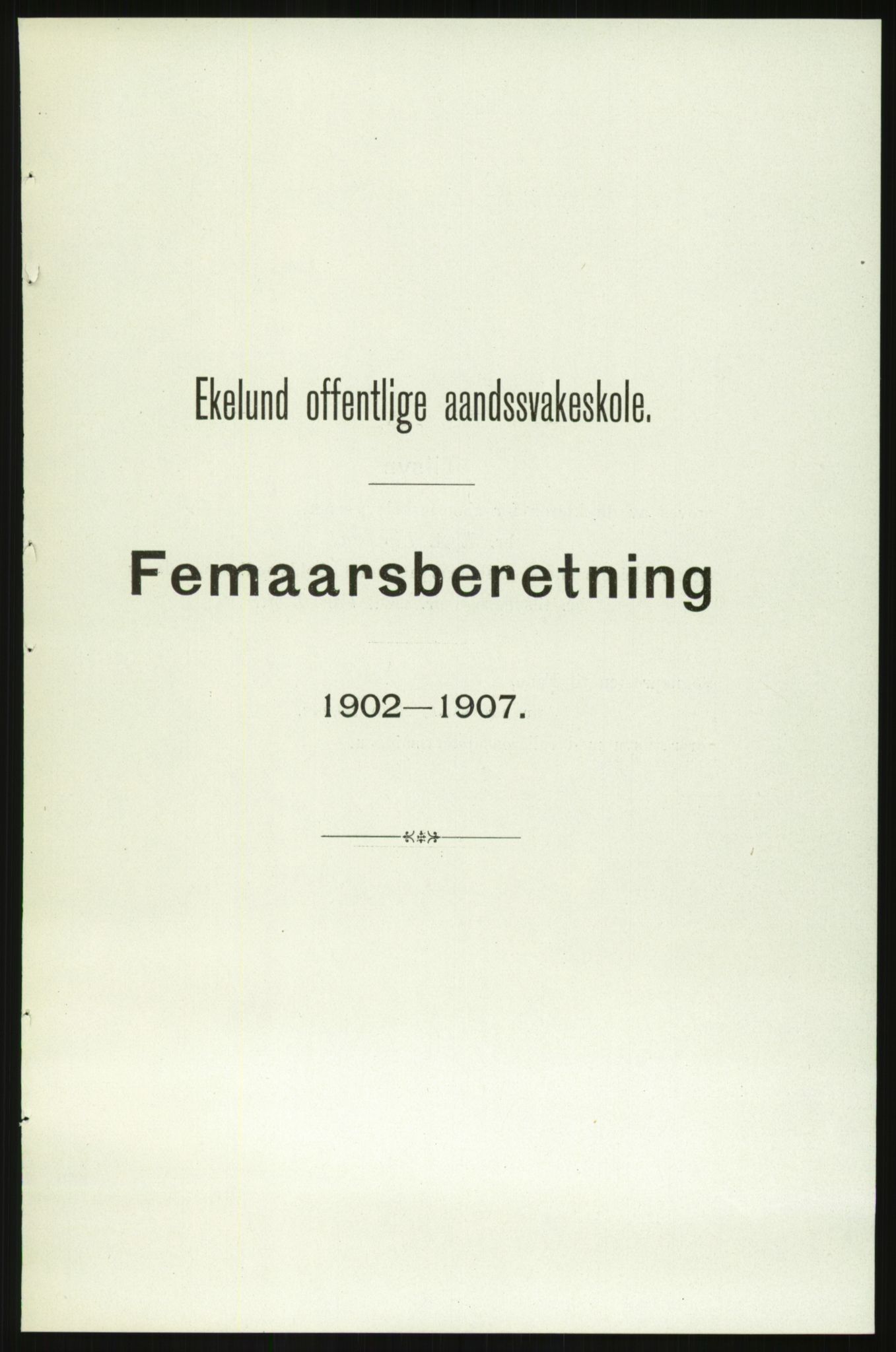 Kirke- og undervisningsdepartementet, 1. skolekontor D, RA/S-1021/F/Fh/Fhr/L0098: Eikelund off. skole for evneveike, 1897-1947, s. 1148