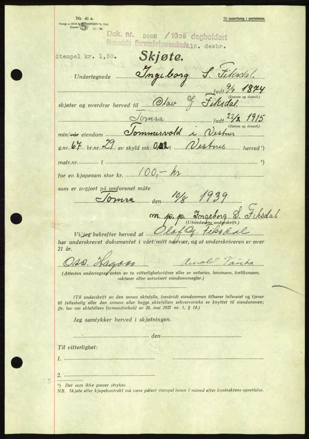Romsdal sorenskriveri, AV/SAT-A-4149/1/2/2C: Pantebok nr. A8, 1939-1940, Dagboknr: 2668/1939