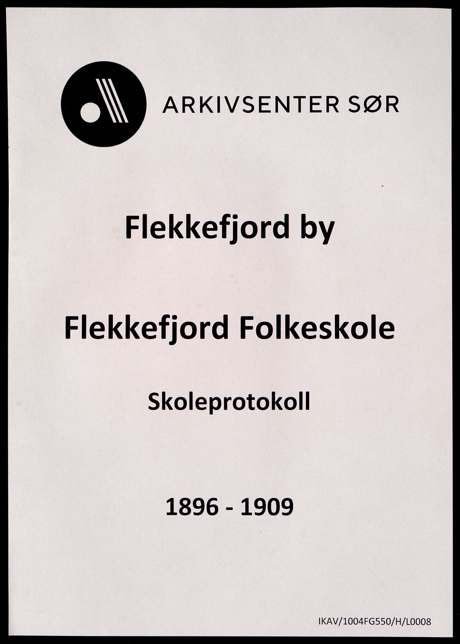 Flekkefjord By - Flekkefjord Folkeskole, IKAV/1004FG550/H/L0008: Skoleprotokoll (d), 1896-1909