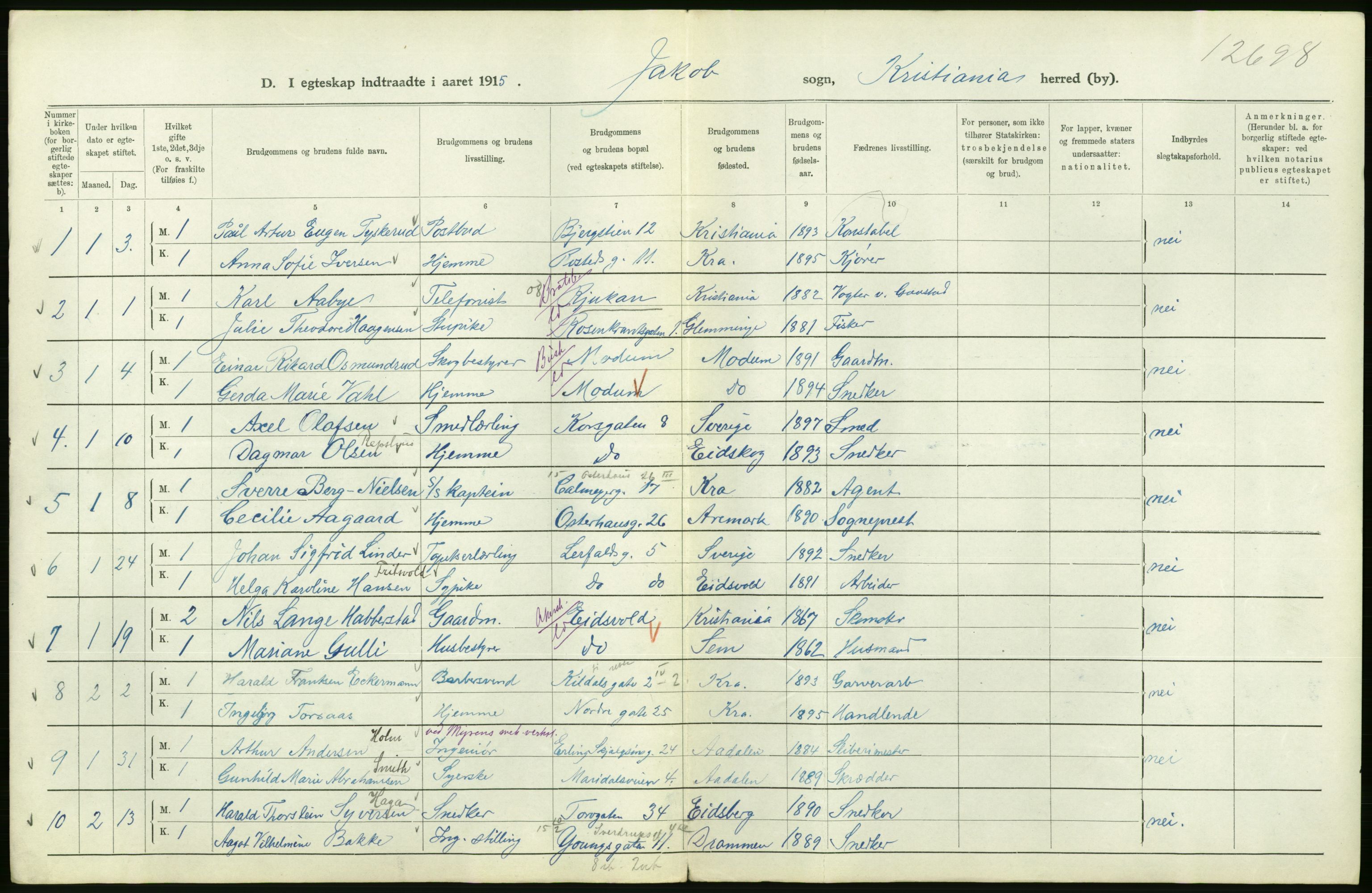 Statistisk sentralbyrå, Sosiodemografiske emner, Befolkning, RA/S-2228/D/Df/Dfb/Dfbe/L0008: Kristiania: Gifte., 1915, s. 598