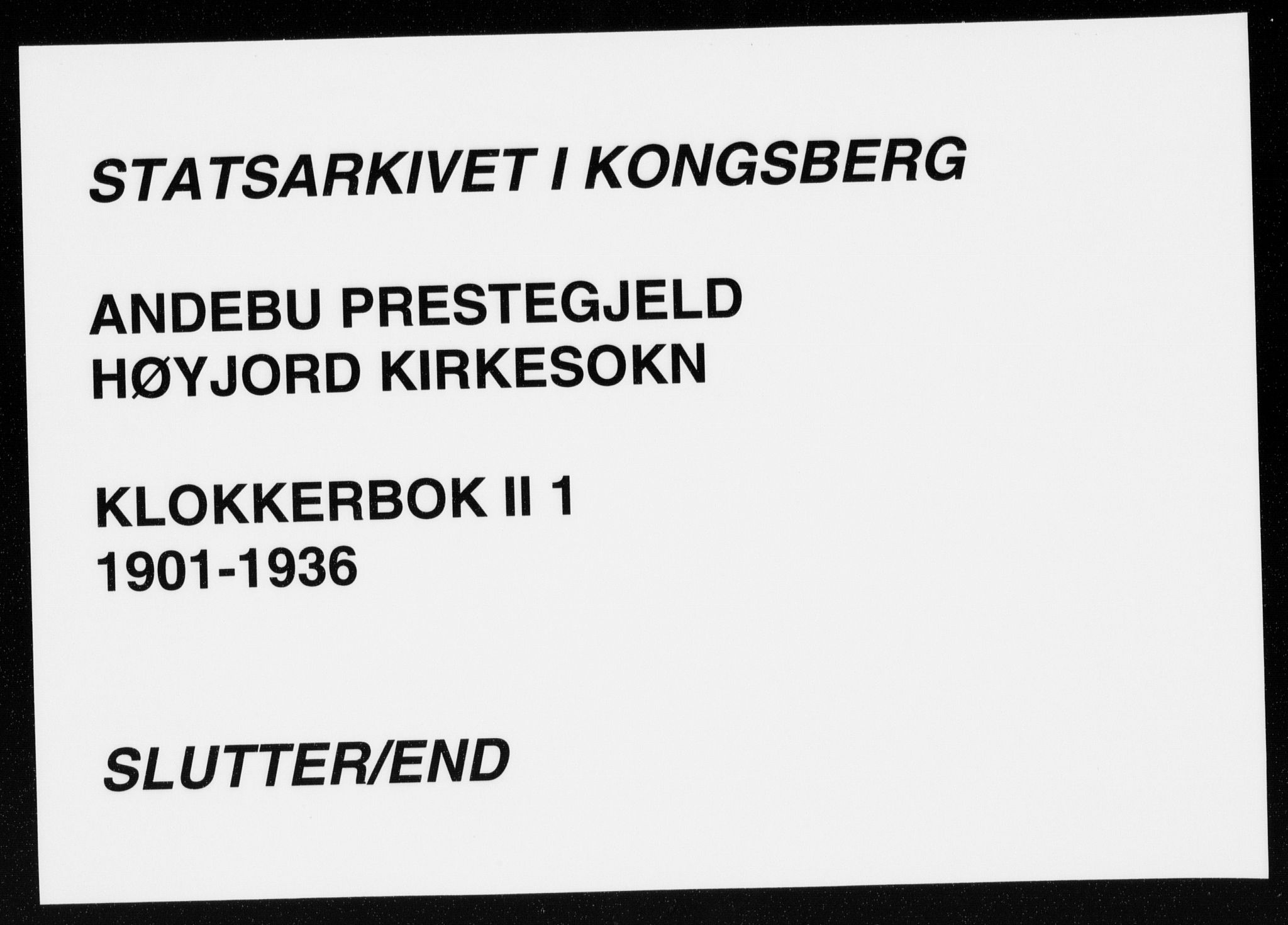 Andebu kirkebøker, AV/SAKO-A-336/G/Gb/L0001: Klokkerbok nr. II 1, 1901-1936