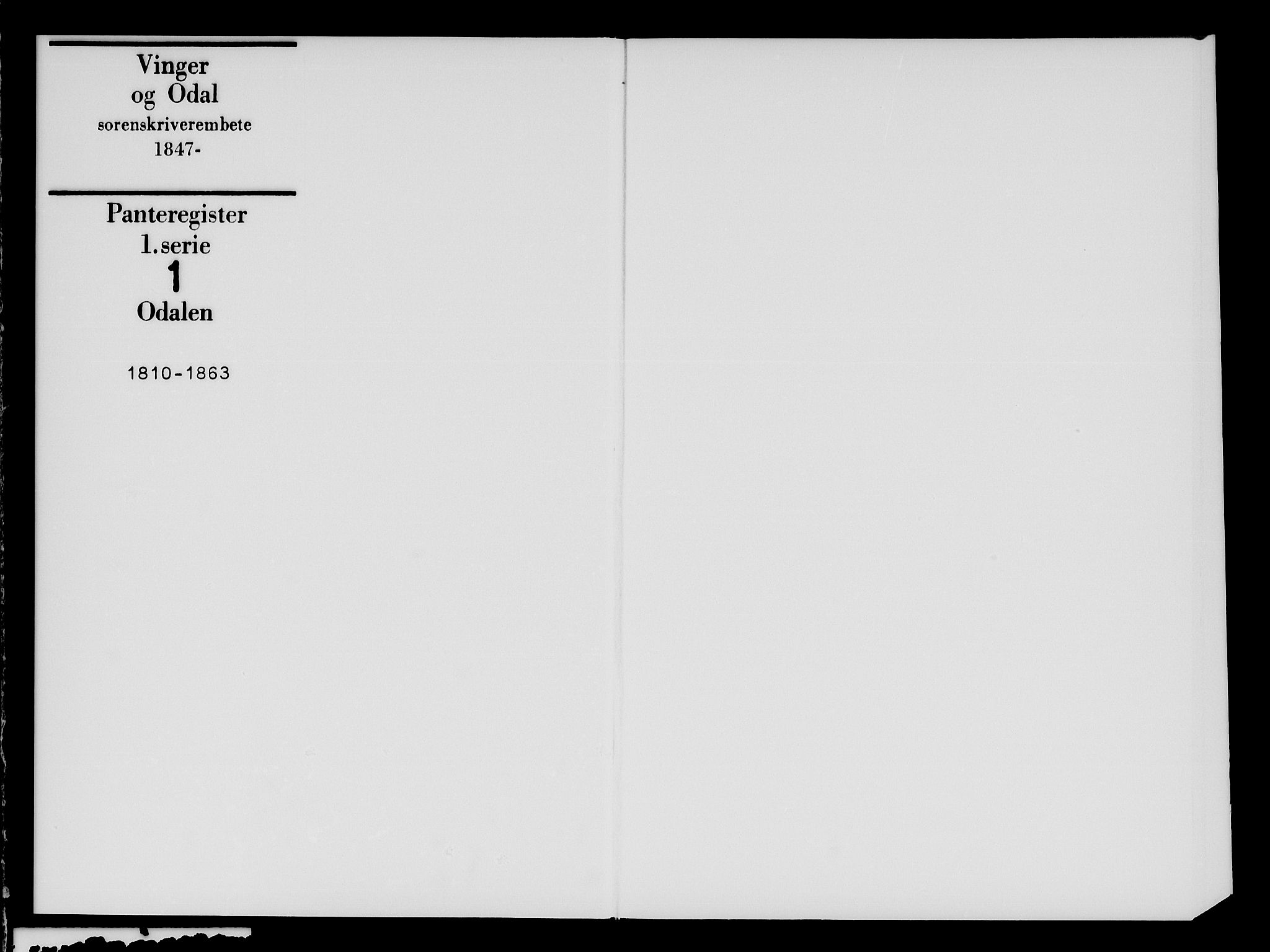 Vinger og Odal sorenskriveri, SAH/TING-022/H/Ha/Haa/L0001: Panteregister nr. 1.1, 1810-1863