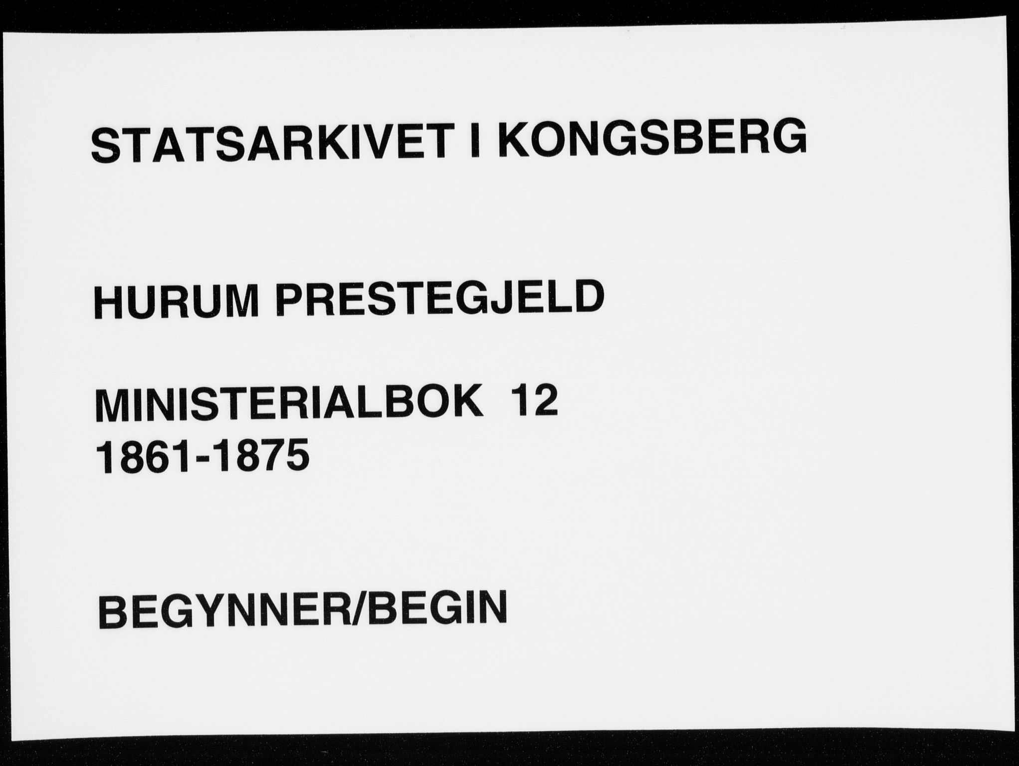 Hurum kirkebøker, AV/SAKO-A-229/F/Fa/L0012: Ministerialbok nr. 12, 1861-1875