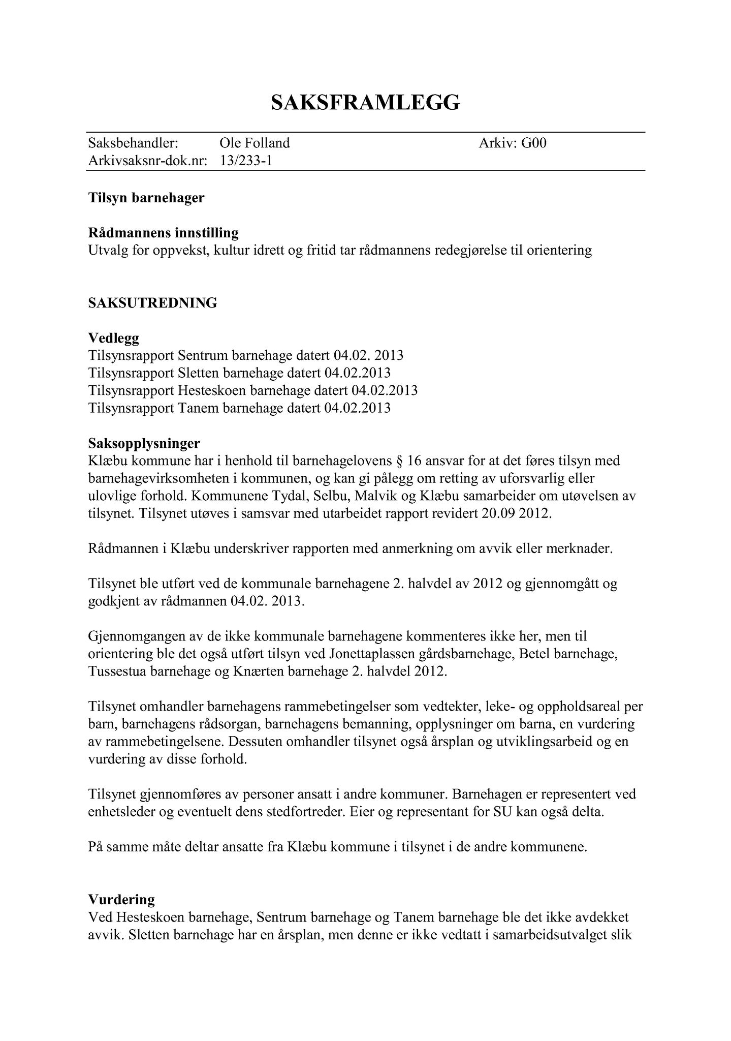 Klæbu Kommune, TRKO/KK/04-UO/L004: Utvalg for oppvekst - Møtedokumenter, 2013, s. 33