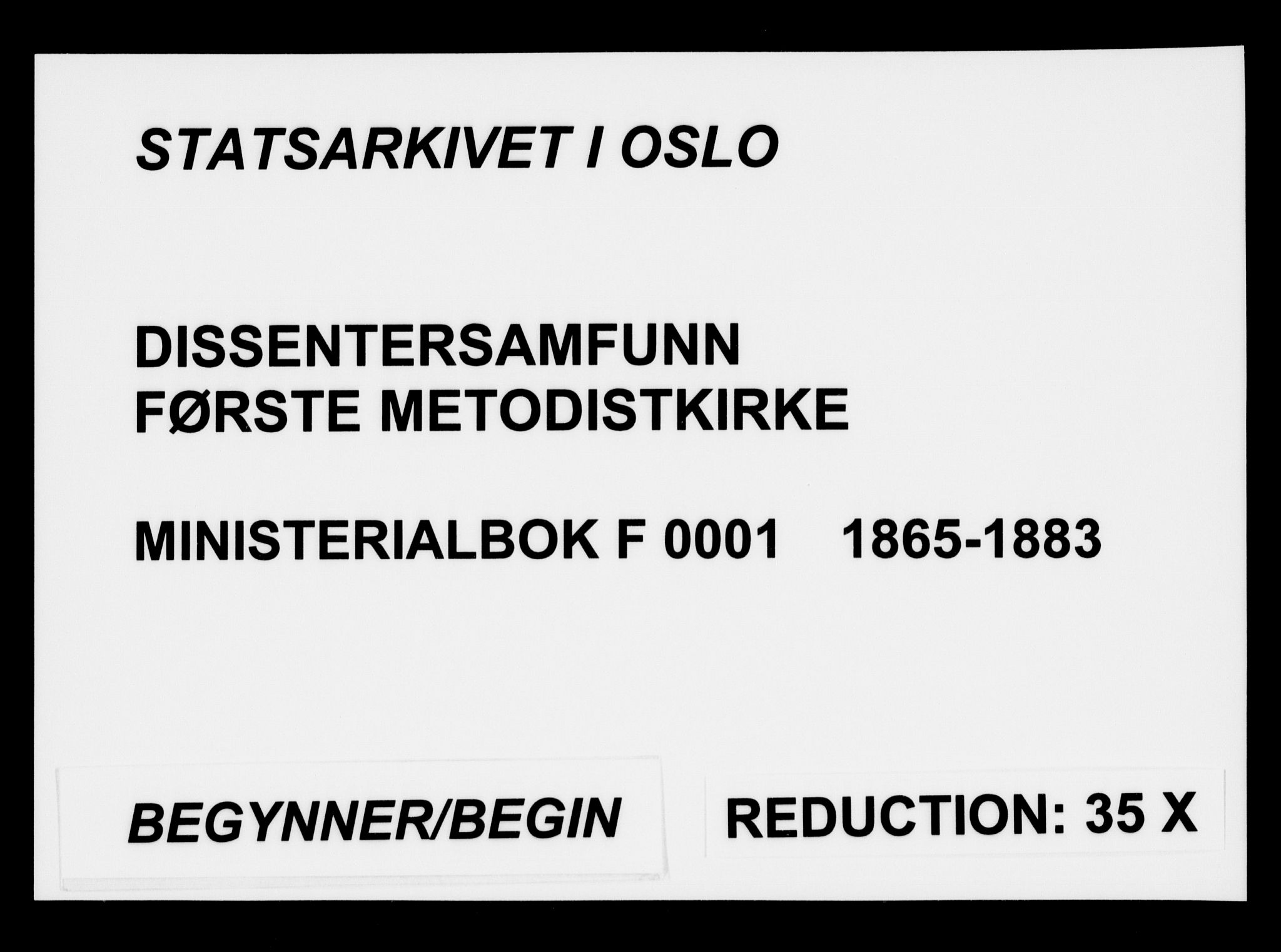 Første Metodistkirke Oslo -  menighetsprotokoller, AV/SAO-PAO-0067/F/L0001: Dissenterprotokoll nr. 1, 1865-1883