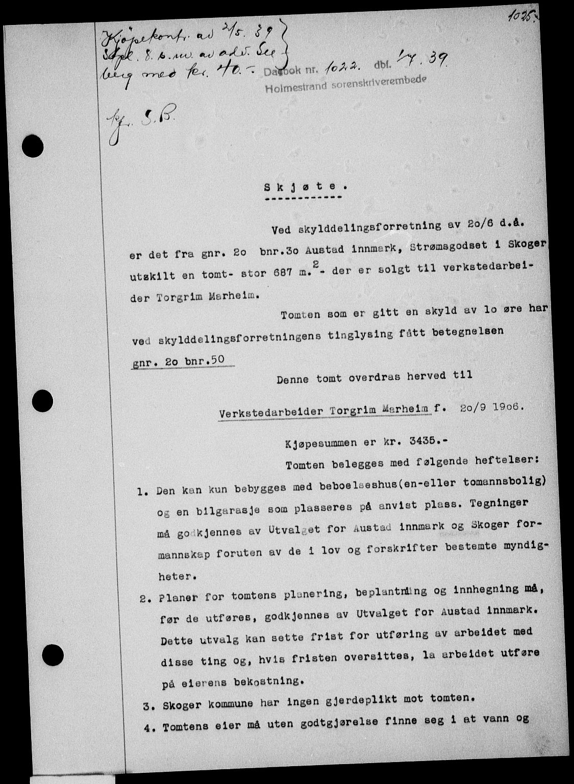 Holmestrand sorenskriveri, SAKO/A-67/G/Ga/Gaa/L0050: Pantebok nr. A-50, 1938-1939, Dagboknr: 1022/1939