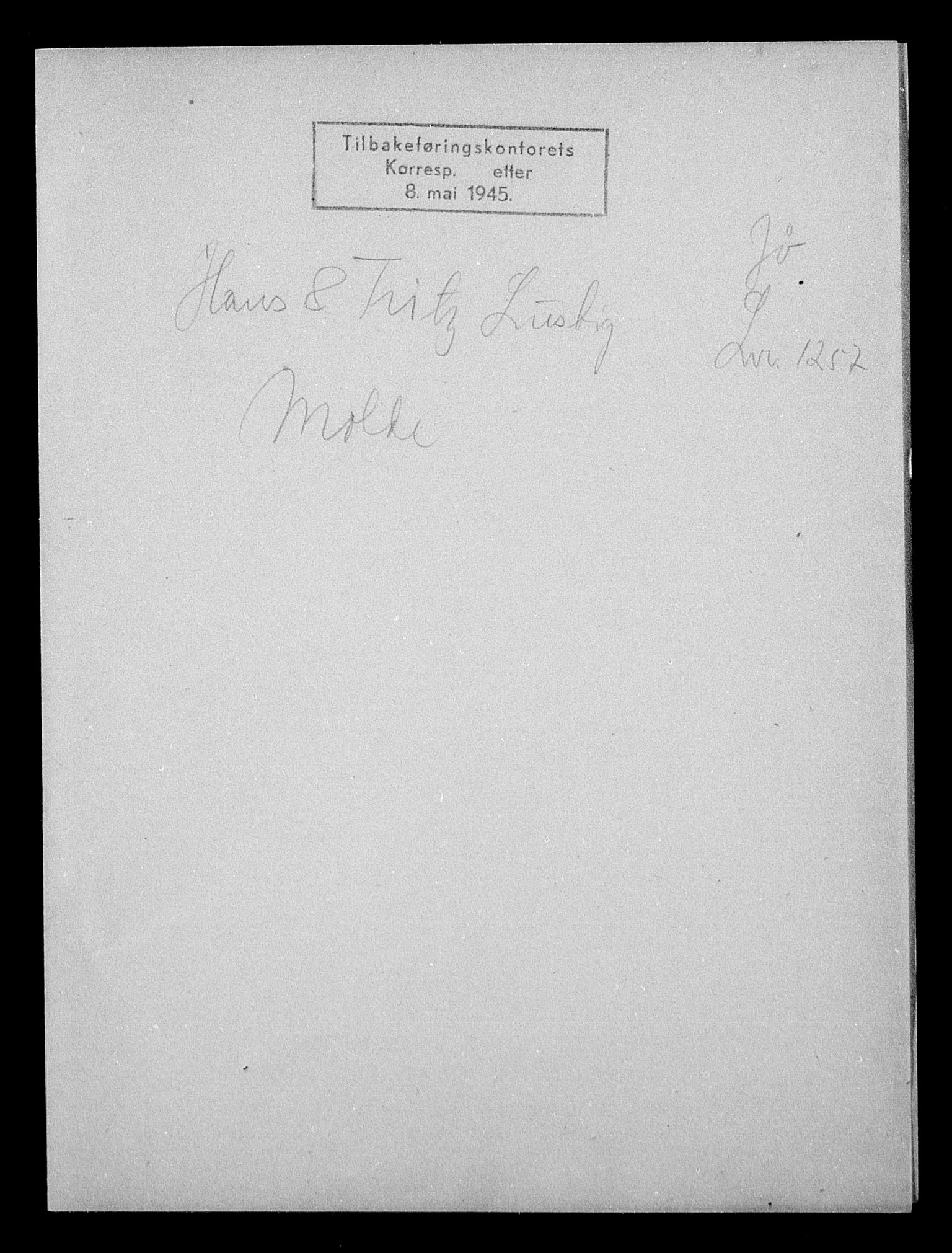 Justisdepartementet, Tilbakeføringskontoret for inndratte formuer, AV/RA-S-1564/H/Hc/Hcb/L0915: --, 1945-1947, s. 3