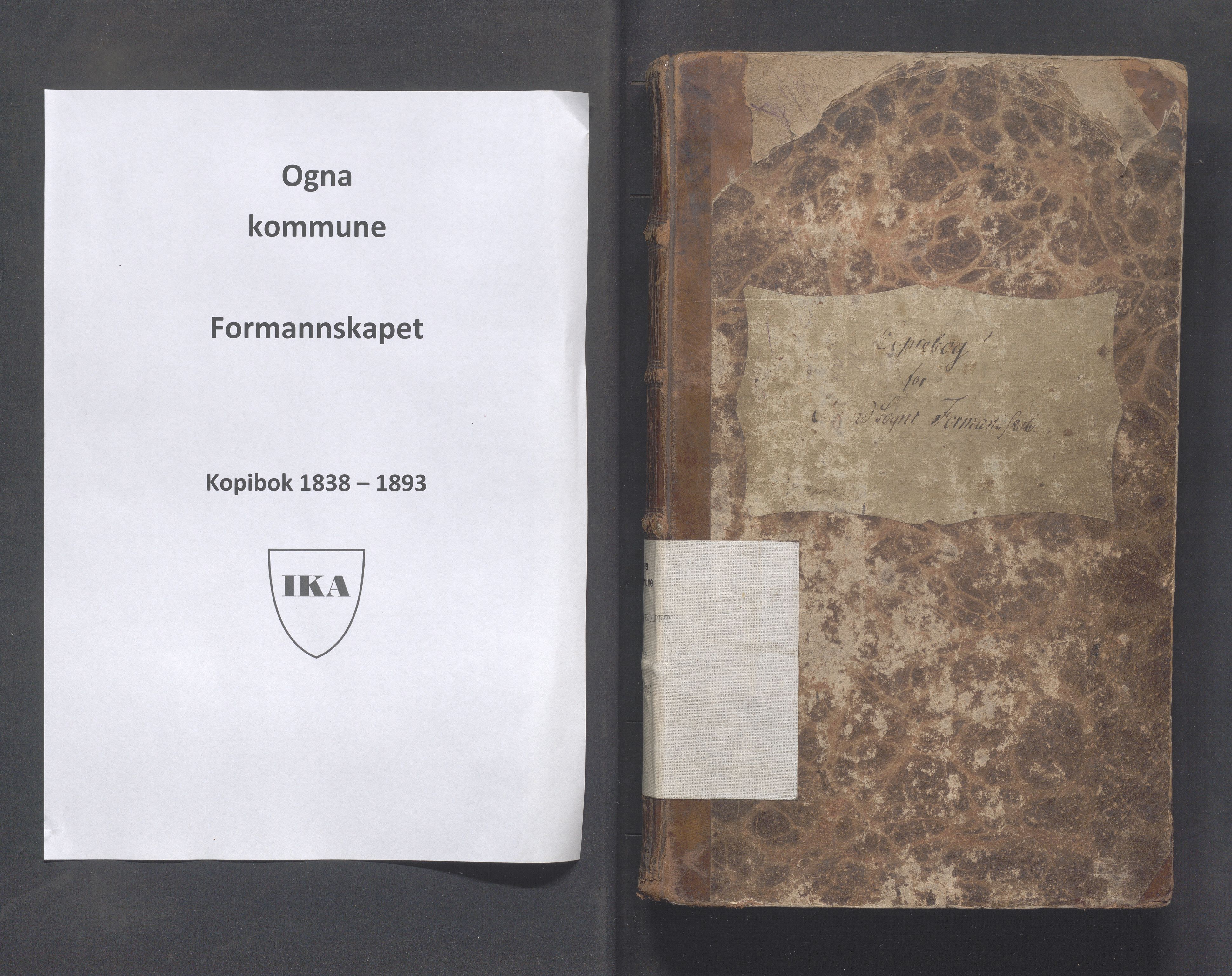 Ogna kommune- Formannskapet, IKAR/K-100909/B/L0001: Kopibok, 1838-1893