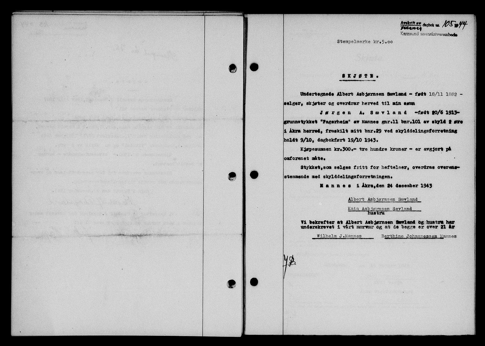 Karmsund sorenskriveri, SAST/A-100311/01/II/IIB/L0081: Pantebok nr. 62A, 1943-1944, Dagboknr: 105/1944