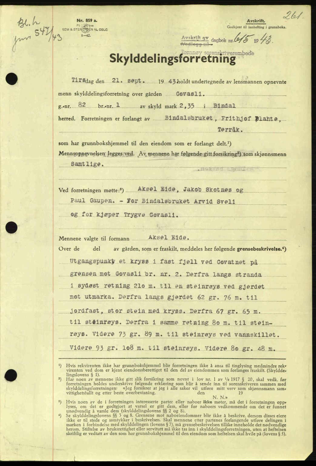 Brønnøy sorenskriveri, SAT/A-4170/1/2/2C: Pantebok nr. 23, 1943-1944, Dagboknr: 615/1943