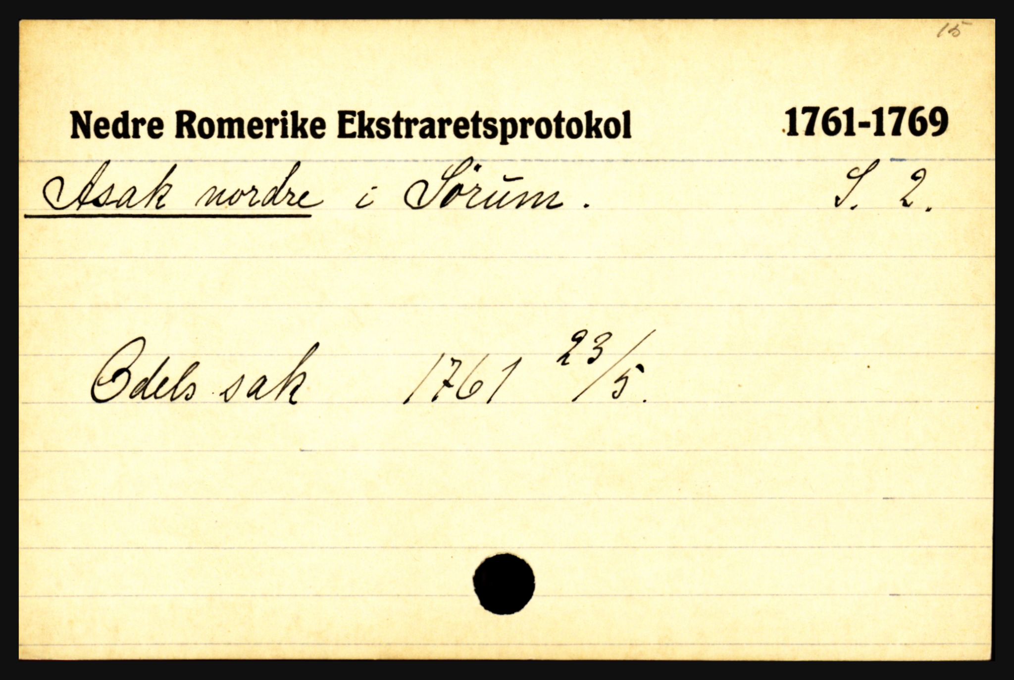 Statsarkivet i Oslo, AV/SAO-A-10621/Z/Zb/L0014: Setskog (Bolstad - Åmot), Skedsmo m/ Lørenskog (Asak - Østmork), Sørum (Sognedelet Sørum/Skedsmo, Asak - Åsgård), s. 680