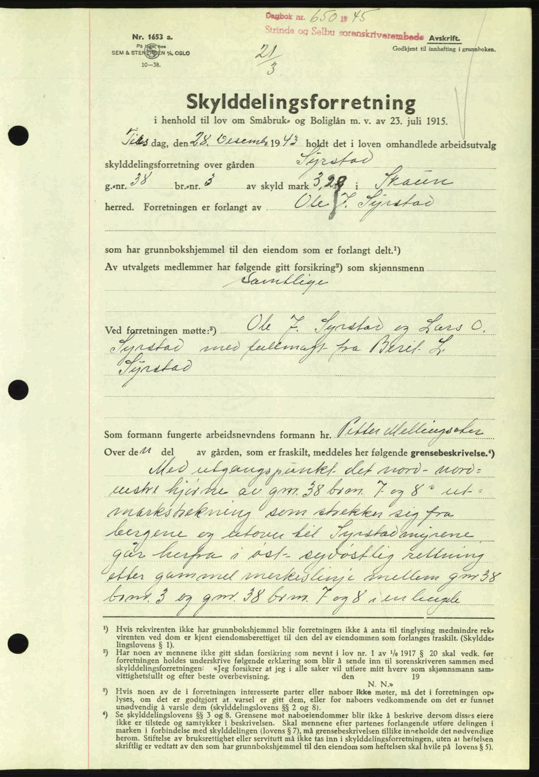 Strinda og Selbu sorenskriveri, SAT/A-0015/2/2C: Pantebok nr. A9, 1944-1945, Dagboknr: 650/1945