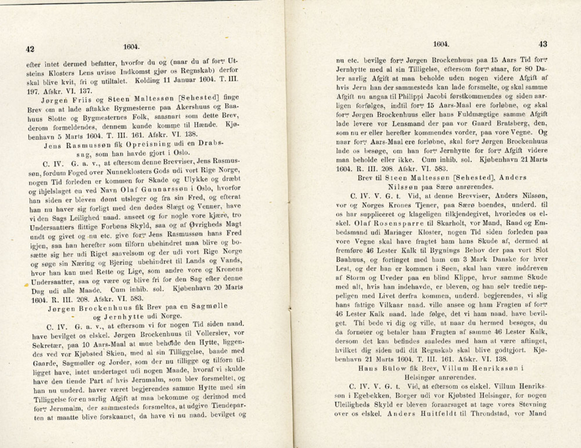 Publikasjoner utgitt av Det Norske Historiske Kildeskriftfond, PUBL/-/-/-: Norske Rigs-Registranter, bind 4, 1603-1618, s. 42-43