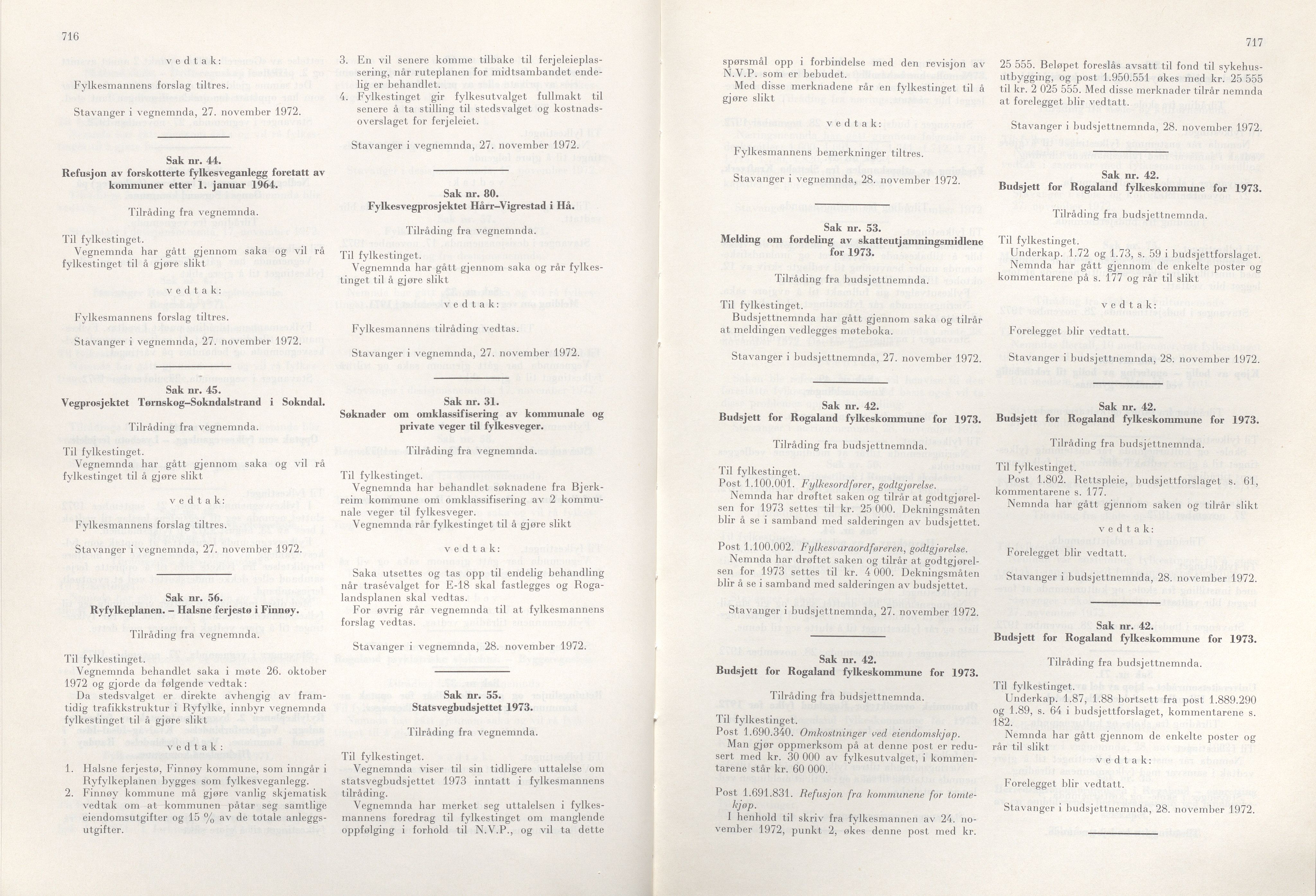 Rogaland fylkeskommune - Fylkesrådmannen , IKAR/A-900/A/Aa/Aaa/L0092: Møtebok , 1972, s. 716-717