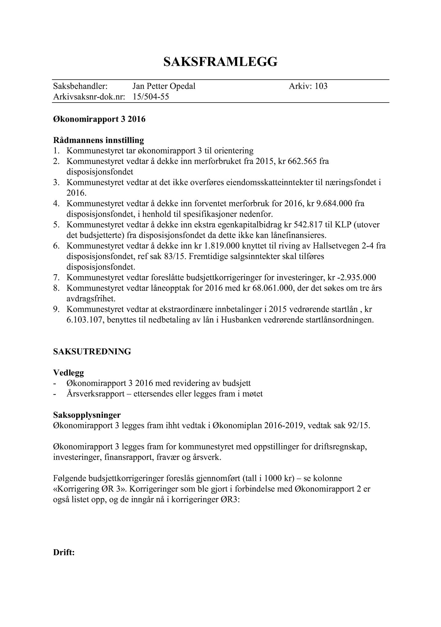 Klæbu Kommune, TRKO/KK/01-KS/L009: Kommunestyret - Møtedokumenter, 2016, s. 1699