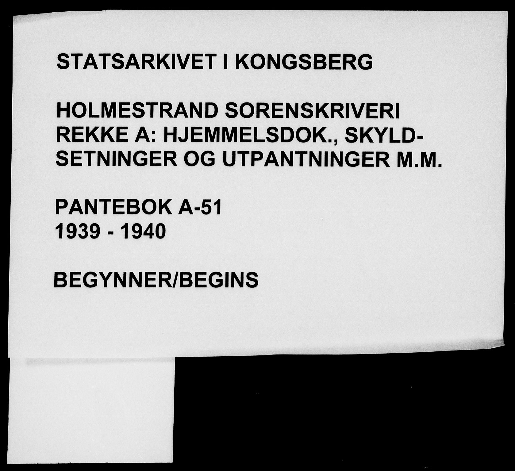 Holmestrand sorenskriveri, SAKO/A-67/G/Ga/Gaa/L0051: Pantebok nr. A-51, 1939-1940